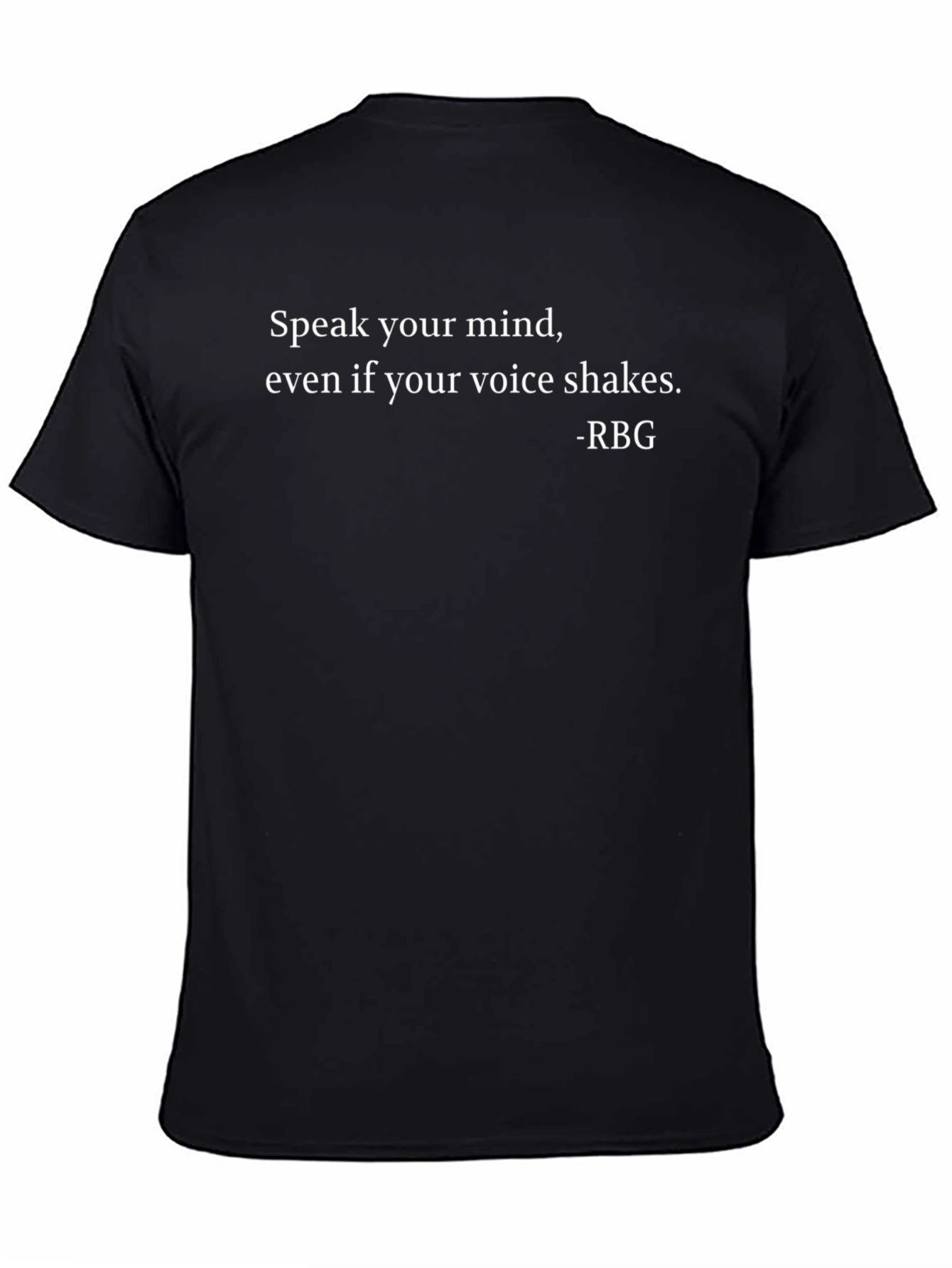 Black Speak Your Mind T-Shirt - RBG Quote view 4