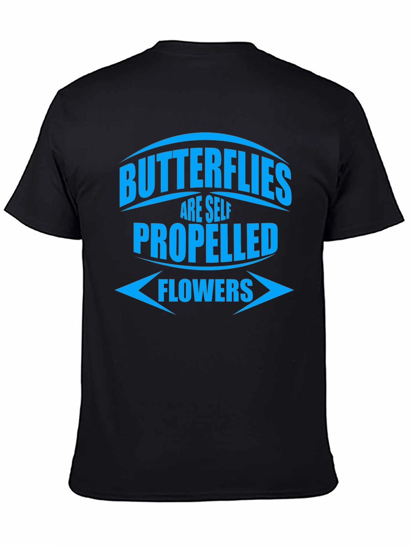 Black Butterflies Are Self Propelled Flowers T-Shirt view 4