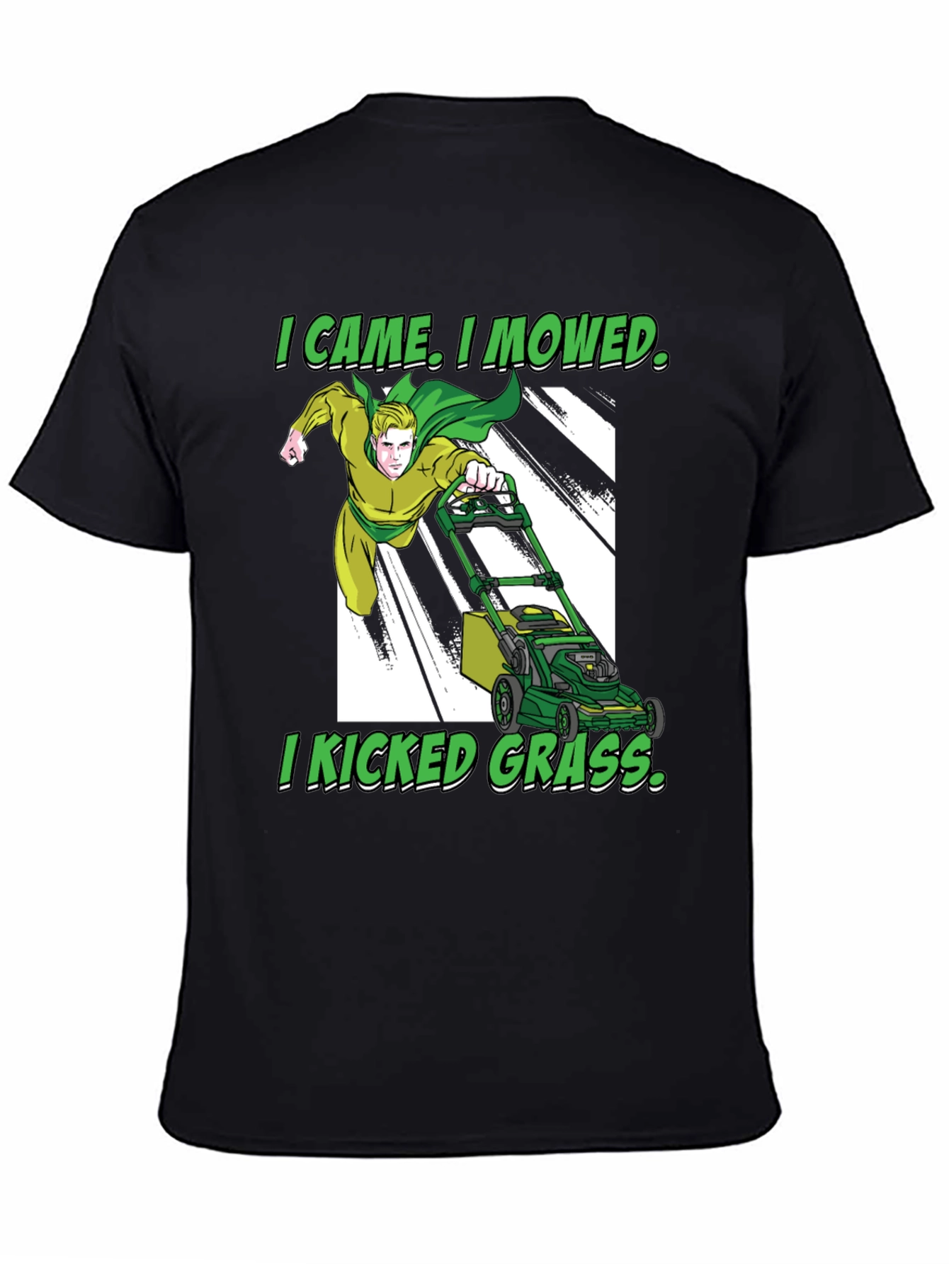 Black I Came I Mowed T-Shirt, Lawn Care Humor view 4