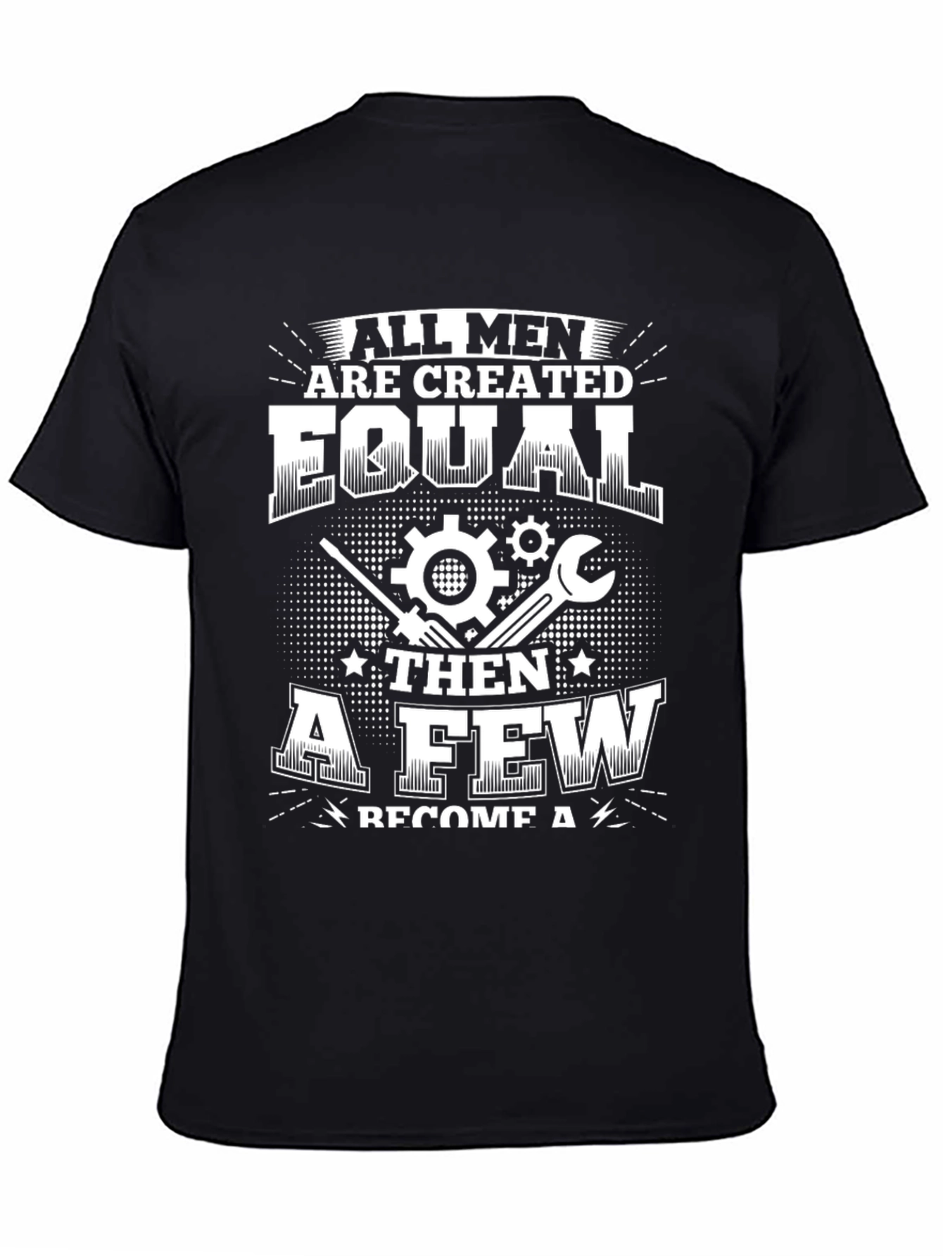 Black All Men Are Created Equal Mechanic T-Shirt view 4
