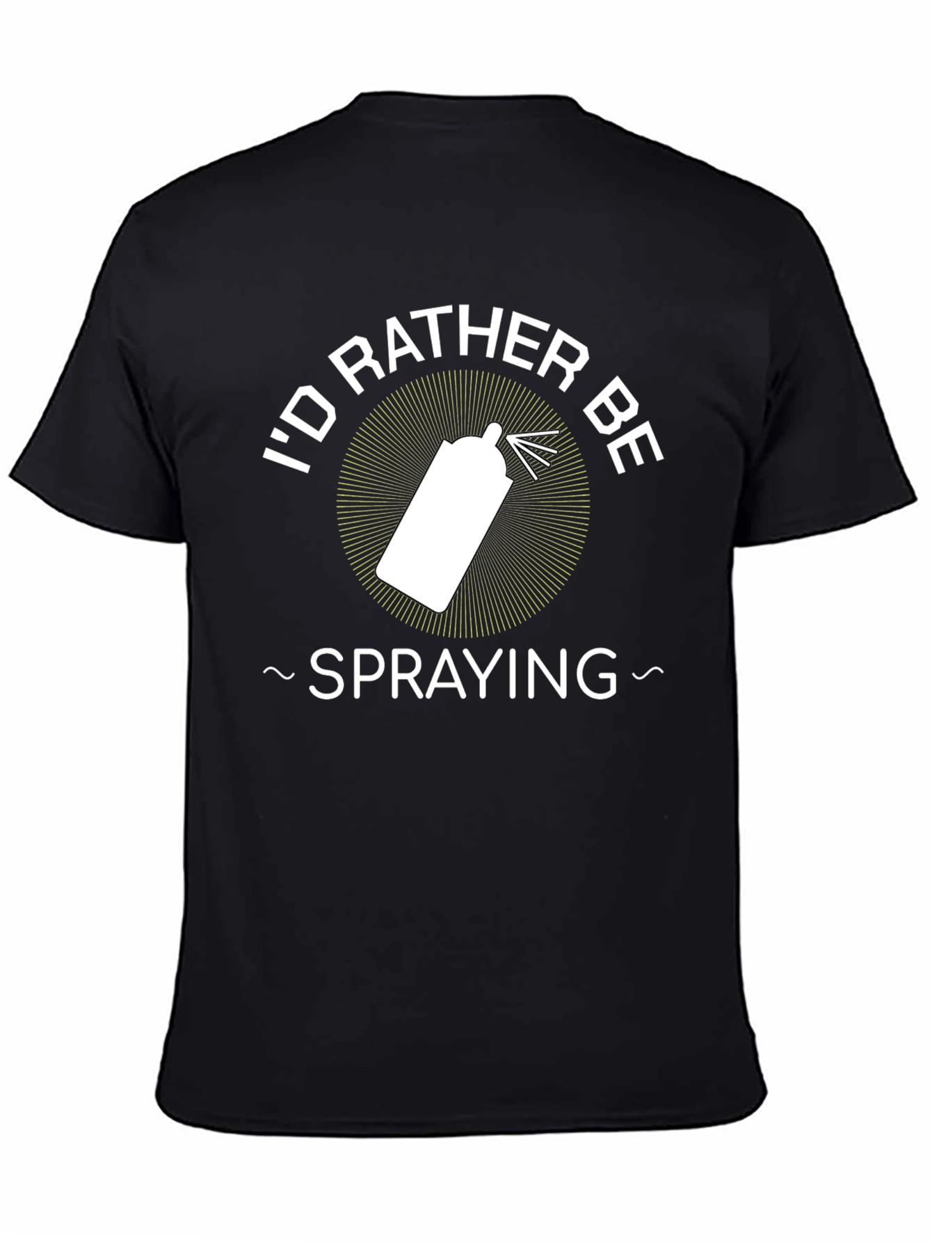 Black I'd Rather Be Spraying T-Shirt - Novelty Graphic Tee view 4