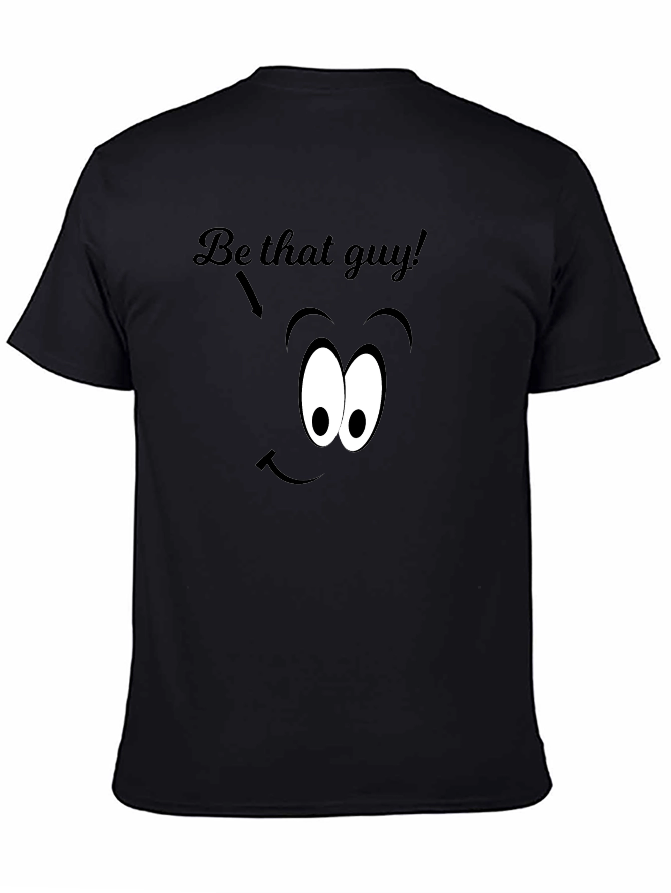 Black Be That Guy T-Shirt - Funny Cartoon Face Graphic Tee view 4