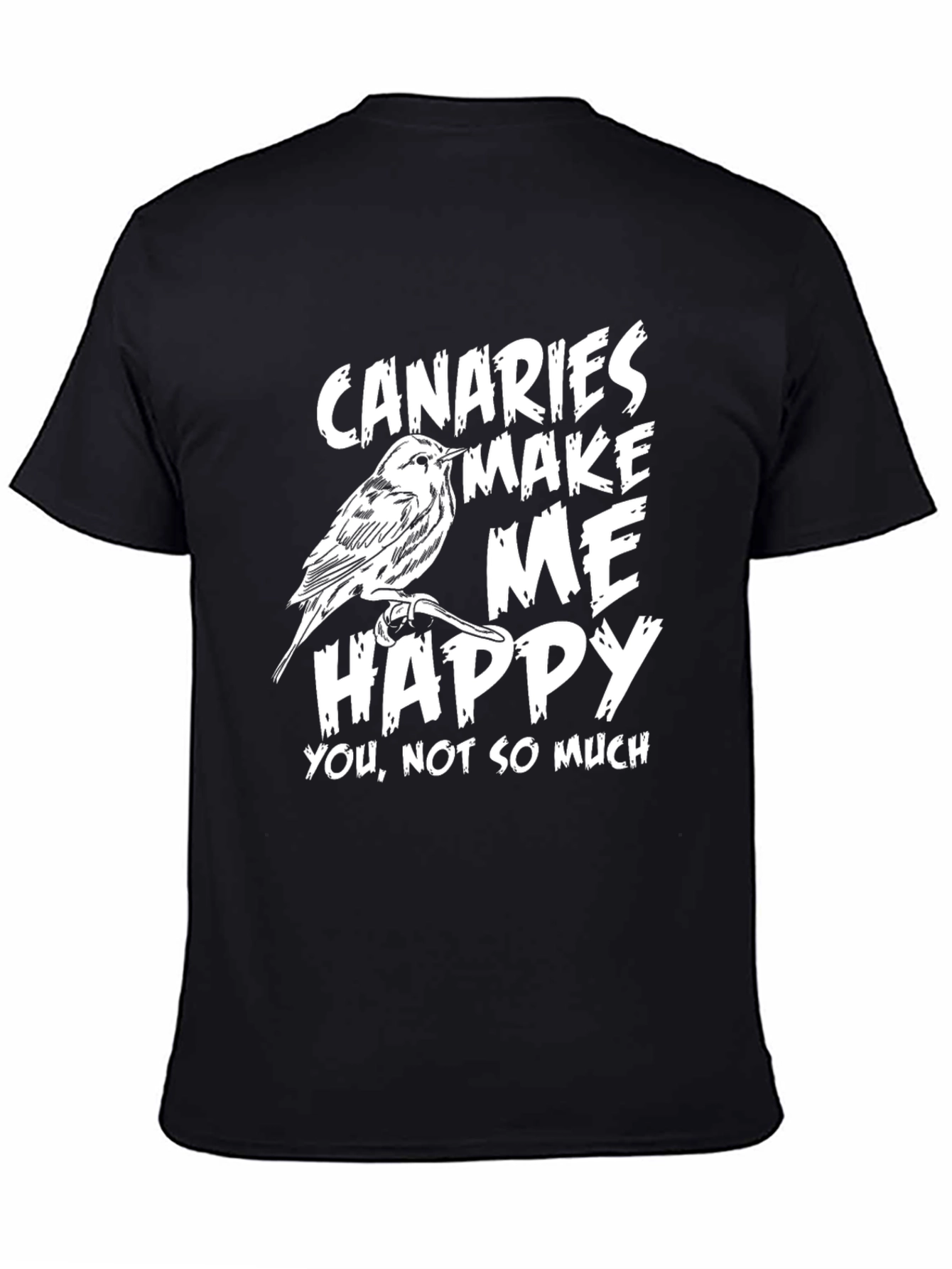 Black Canaries Make Me Happy Graphic Tee - Novelty Bird Lover Shirt view 4
