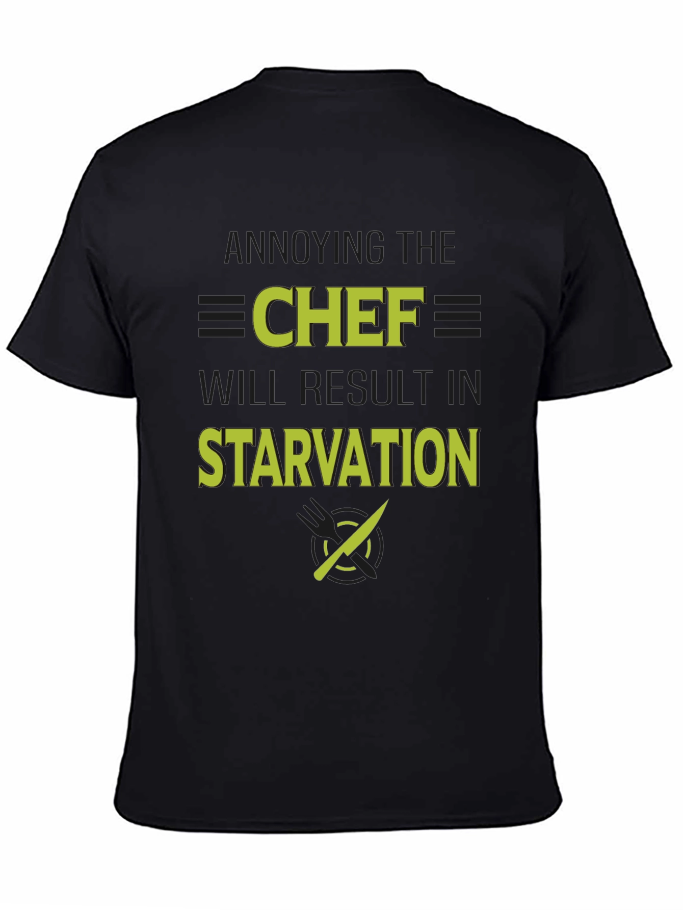 Black Annoying the Chef T-Shirt view 4