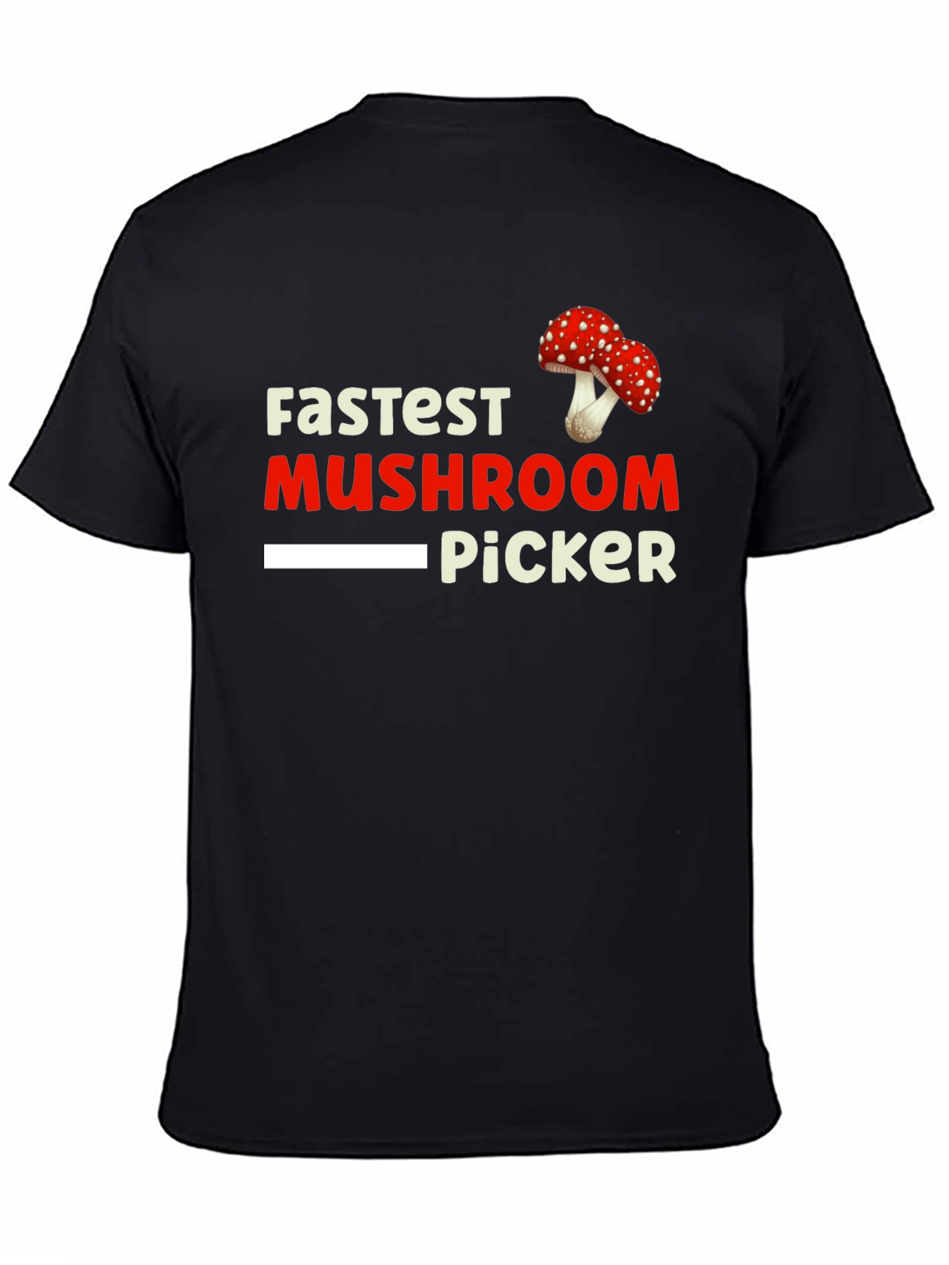 Black Fastest Mushroom Picker Graphic Tee view 4