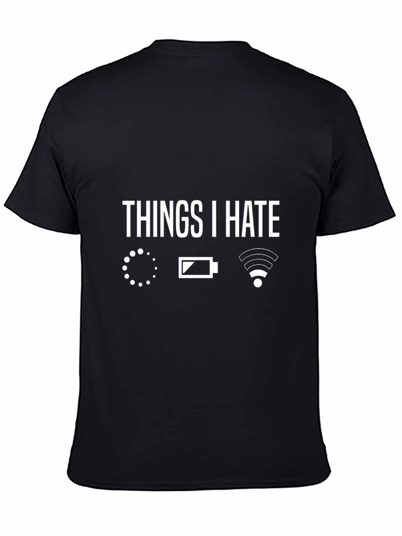 Black Things I Hate - Sarcastic Graphic Tee view 4