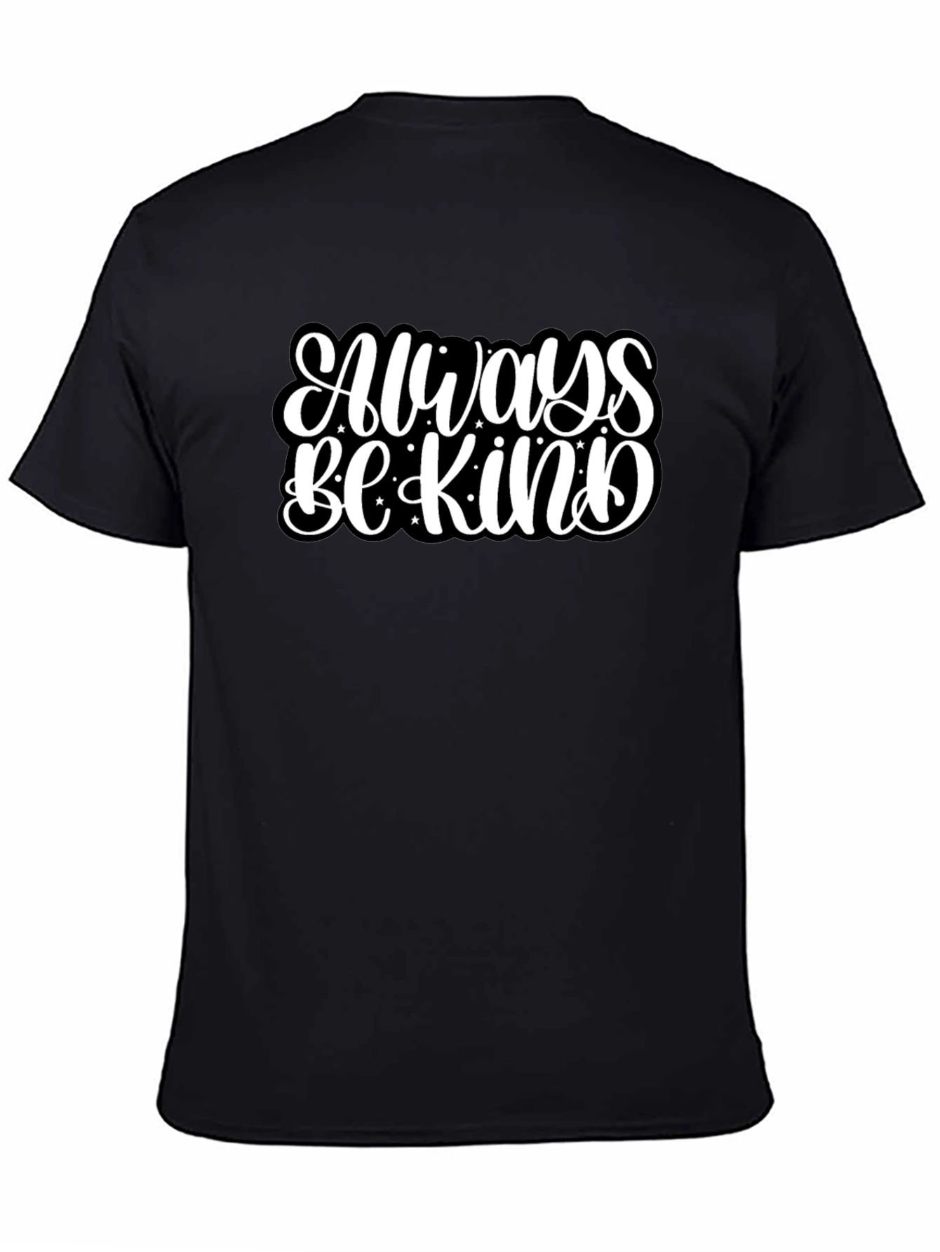 Black Always Be Kind Graphic Black T-Shirt view 4