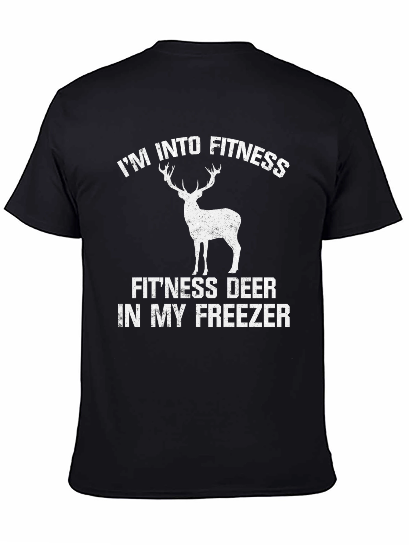 Black I'm Into Fitness Deer in My Freezer T-Shirt view 4