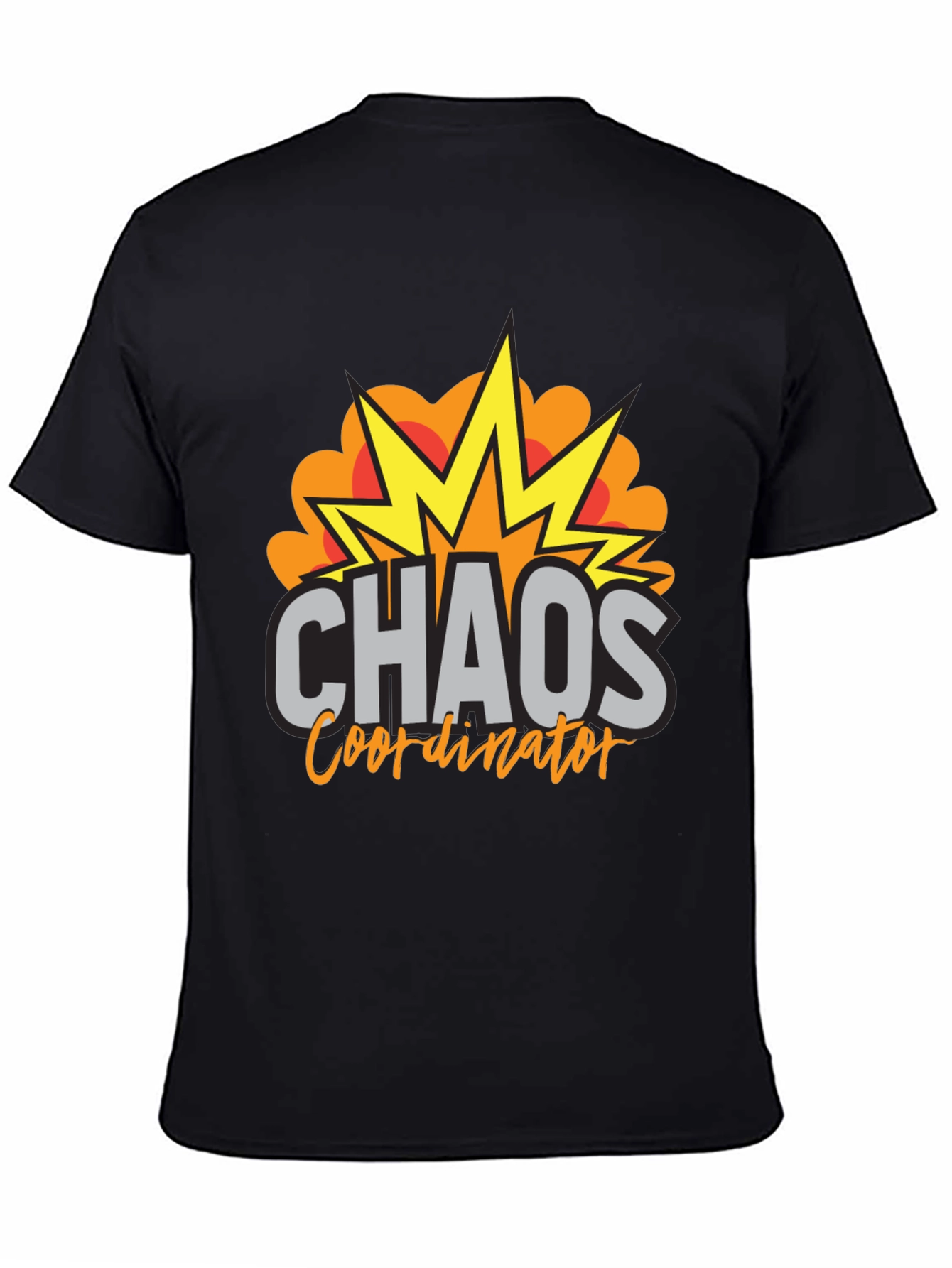 Black Chaos Coordinator T-Shirt - Funny Graphic Tee view 4