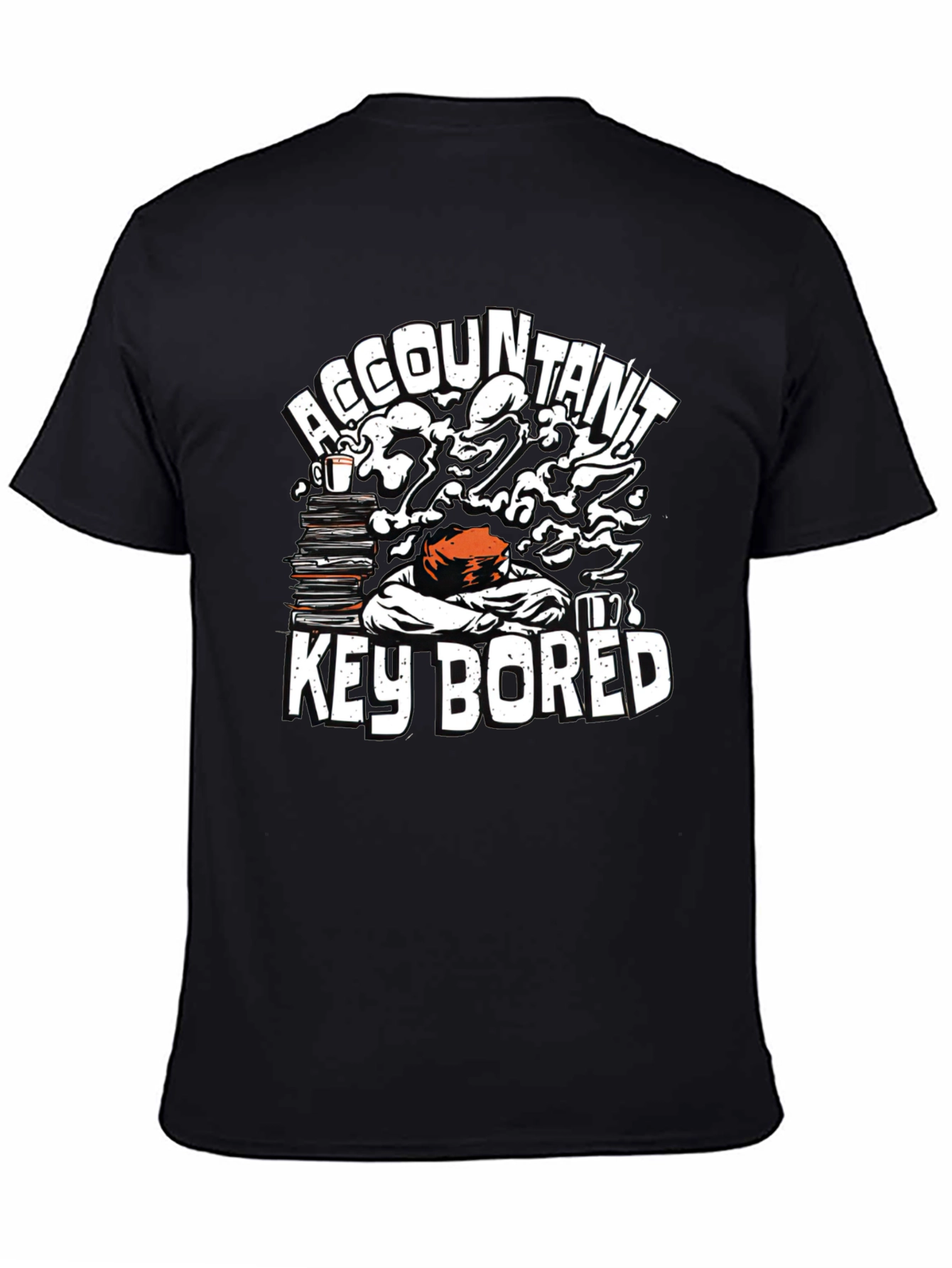 Accountant Key Bored T-Shirt: Funny Work Humor Tee - 4