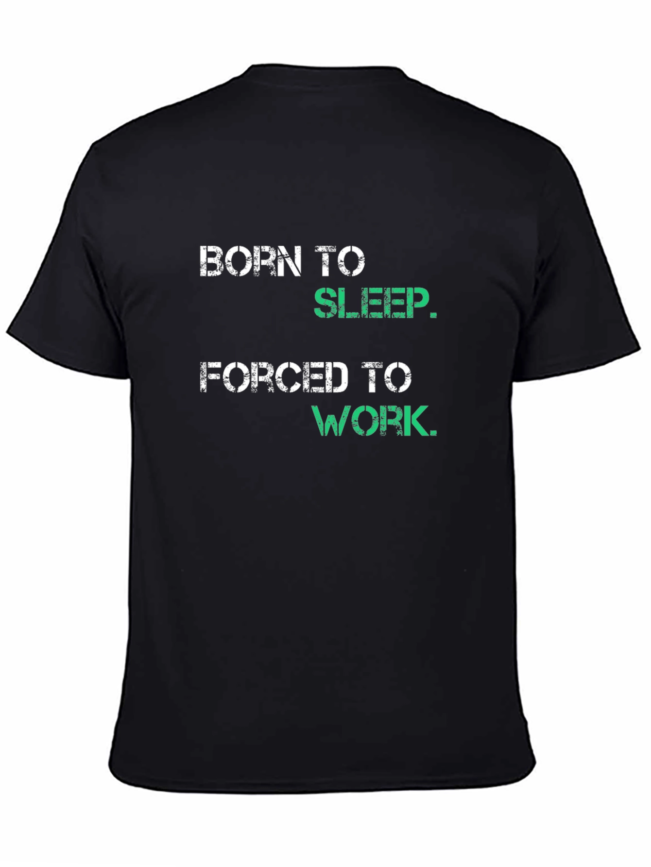 Black Born To Sleep T-Shirt - Funny Graphic Tee view 4