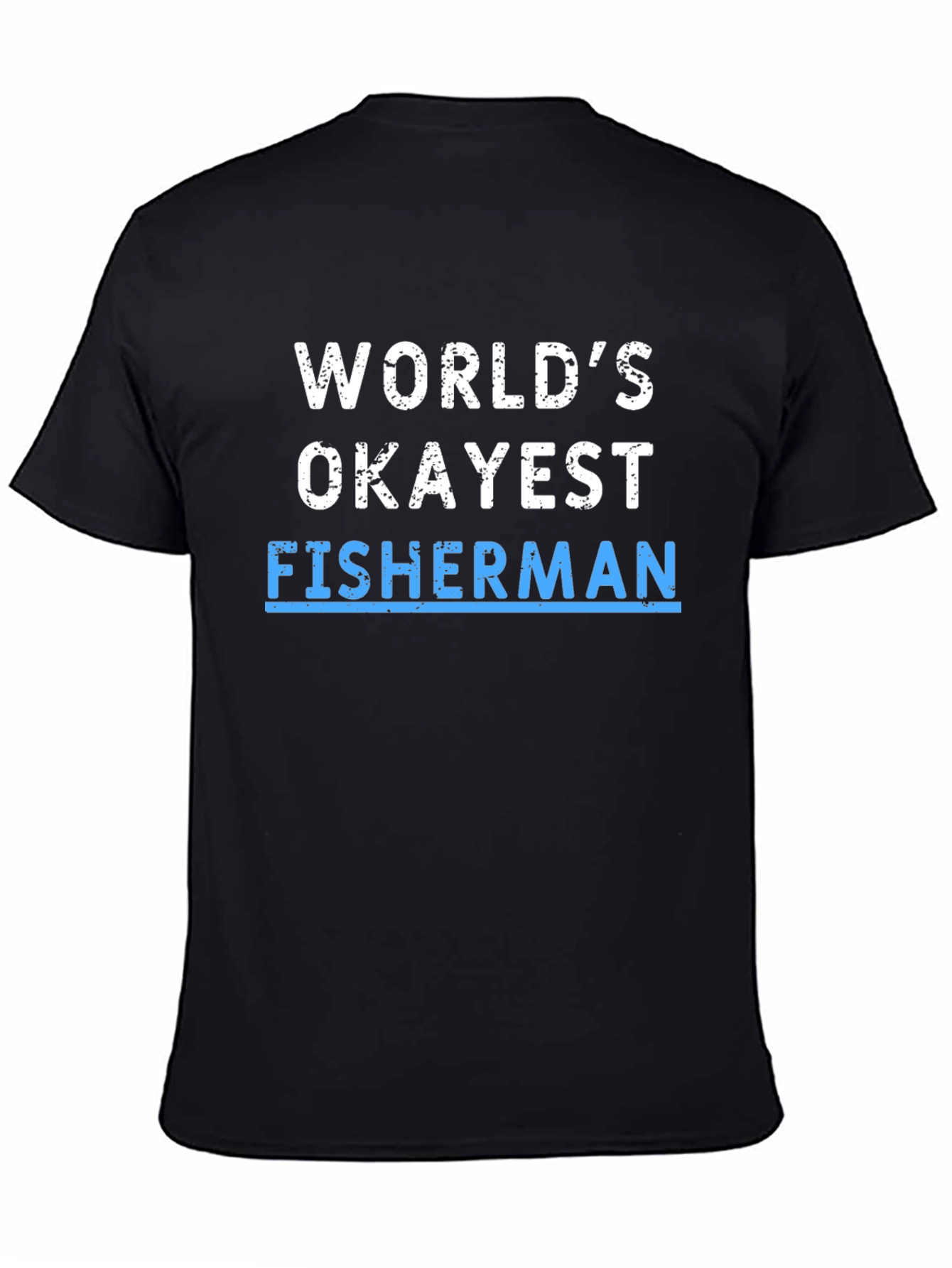 Black World's Okayest Fisherman T-Shirt - Humor Tee view 4