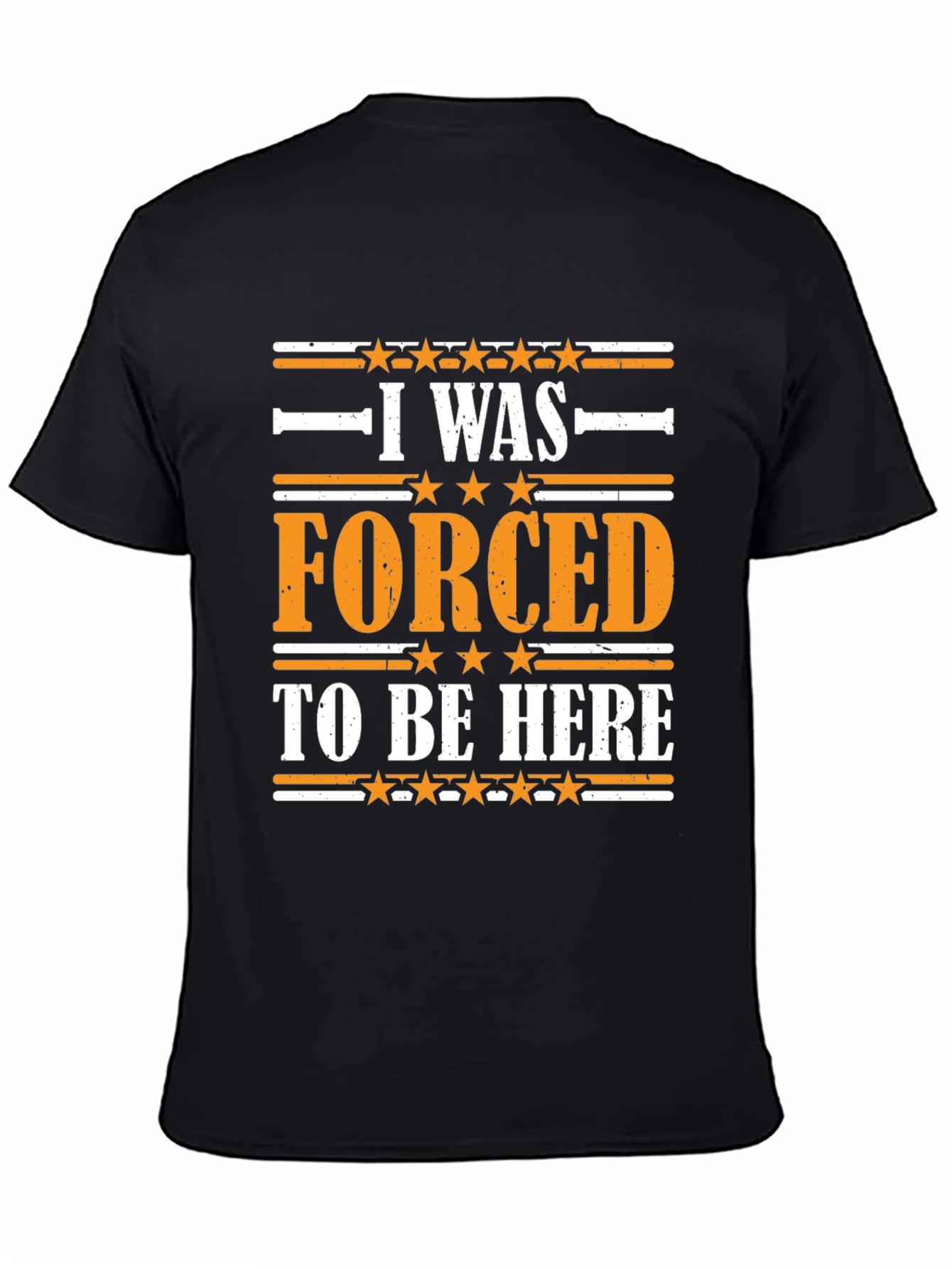 Black Funny 'I Was Forced to Be Here' Graphic T-Shirt view 4