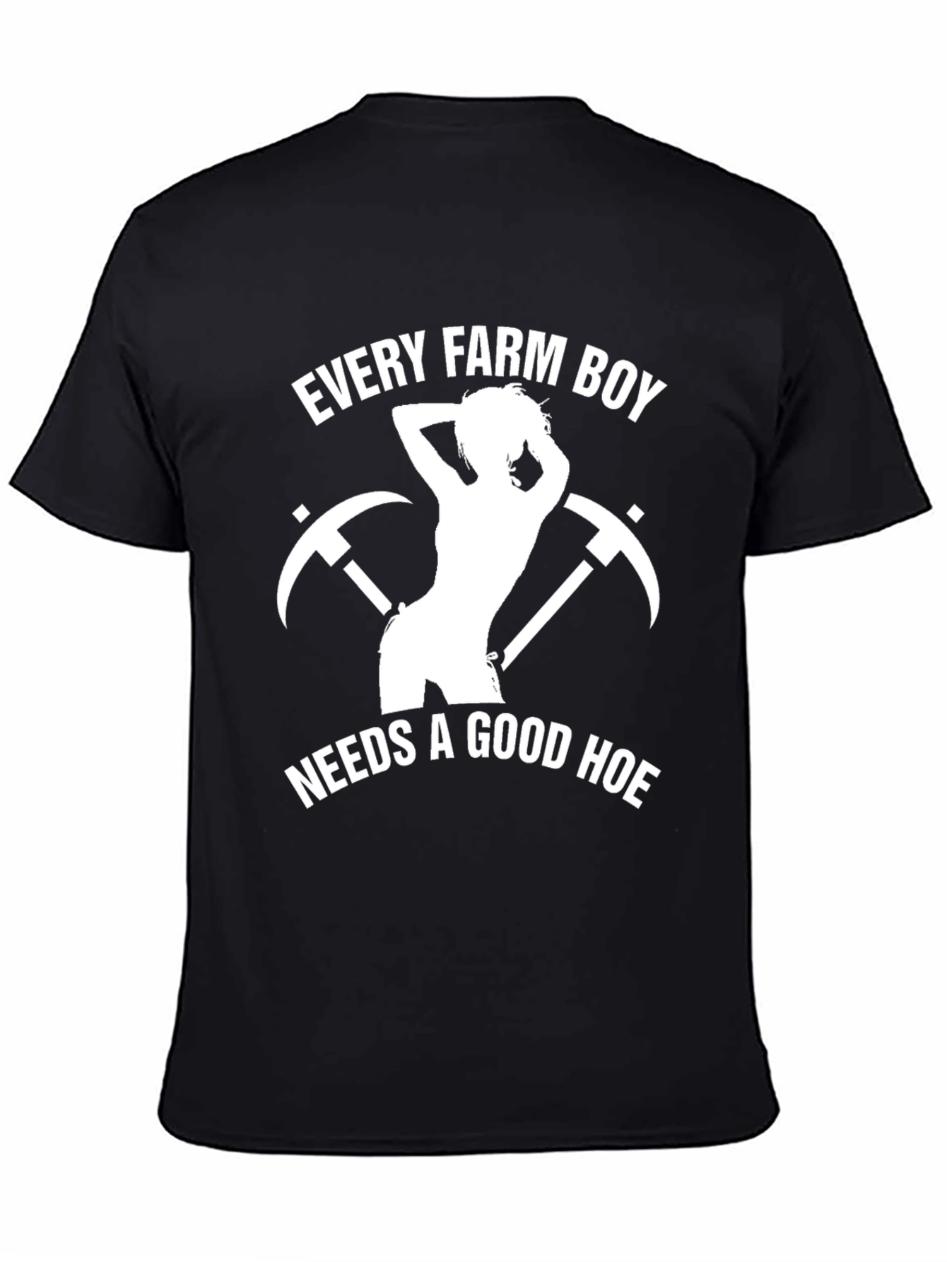 Black Every Farm Boy Needs A Good Hoe T-Shirt view 4