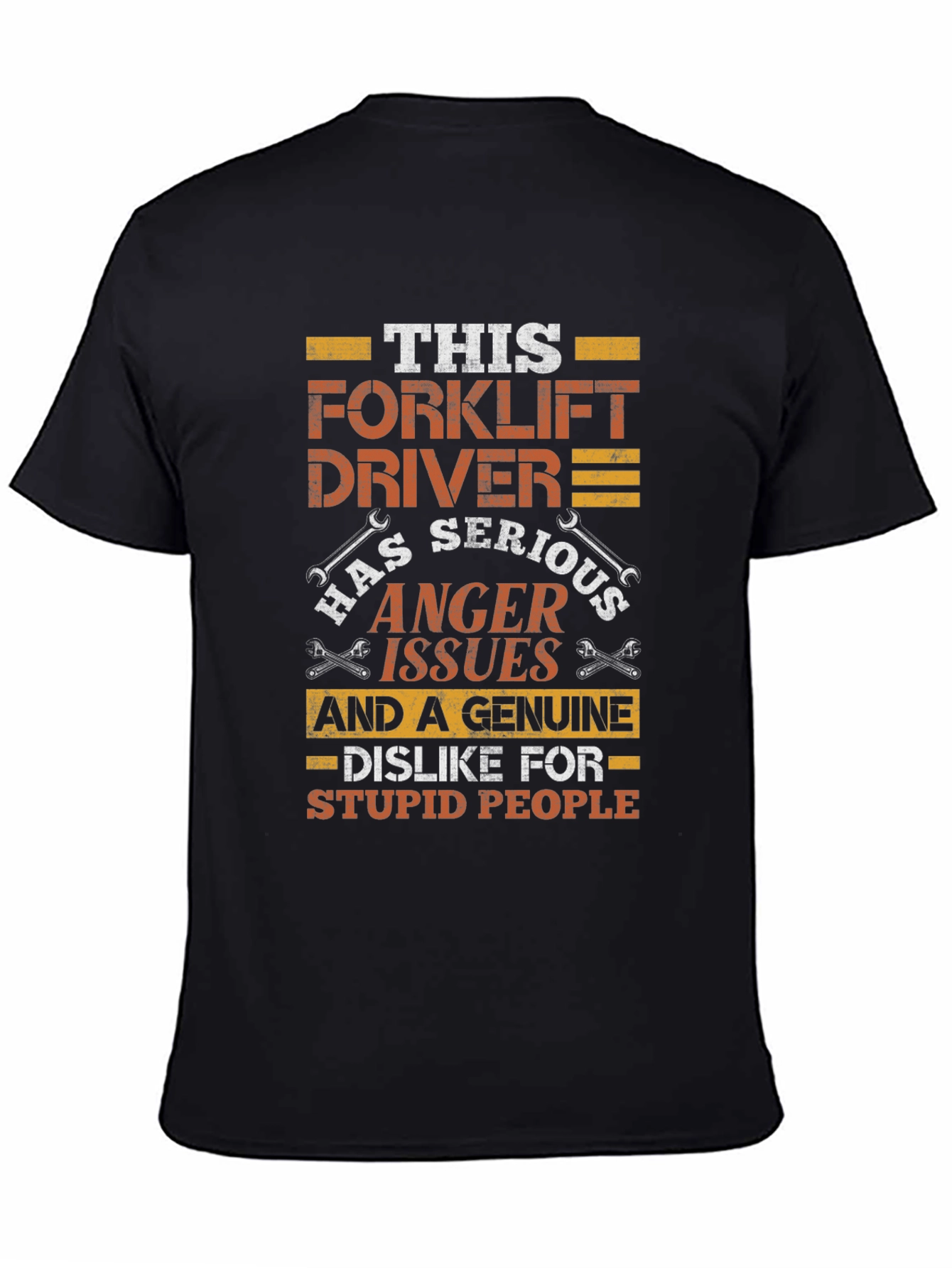 Black Forklift Driver Anger Issues Funny T-Shirt view 4