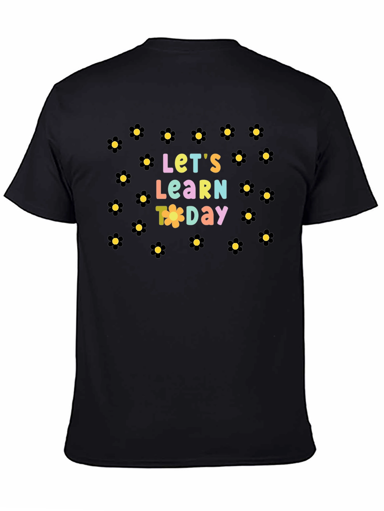 Black Let's Learn Today T-Shirt view 4