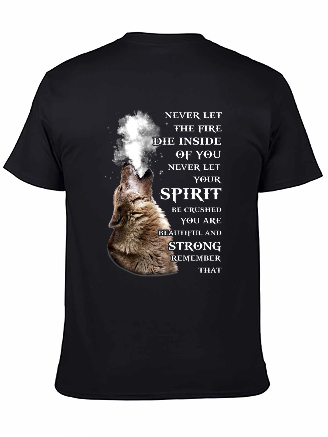 Black Wolf Spirit Graphic Tee - Never Let Your Fire Die view 4
