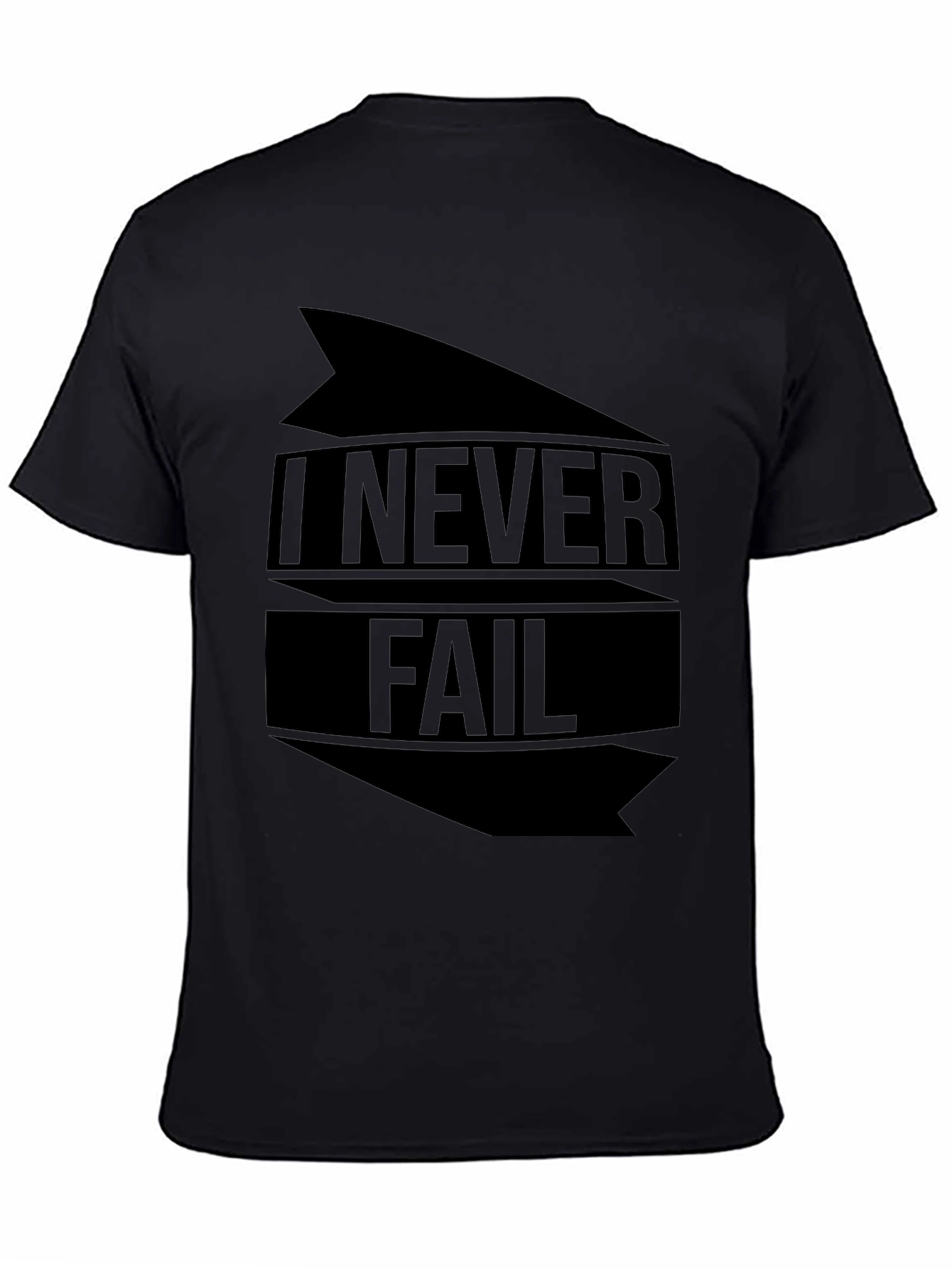 Black I NEVER FAIL Graphic Tee - Bold Statement T-Shirt view 4