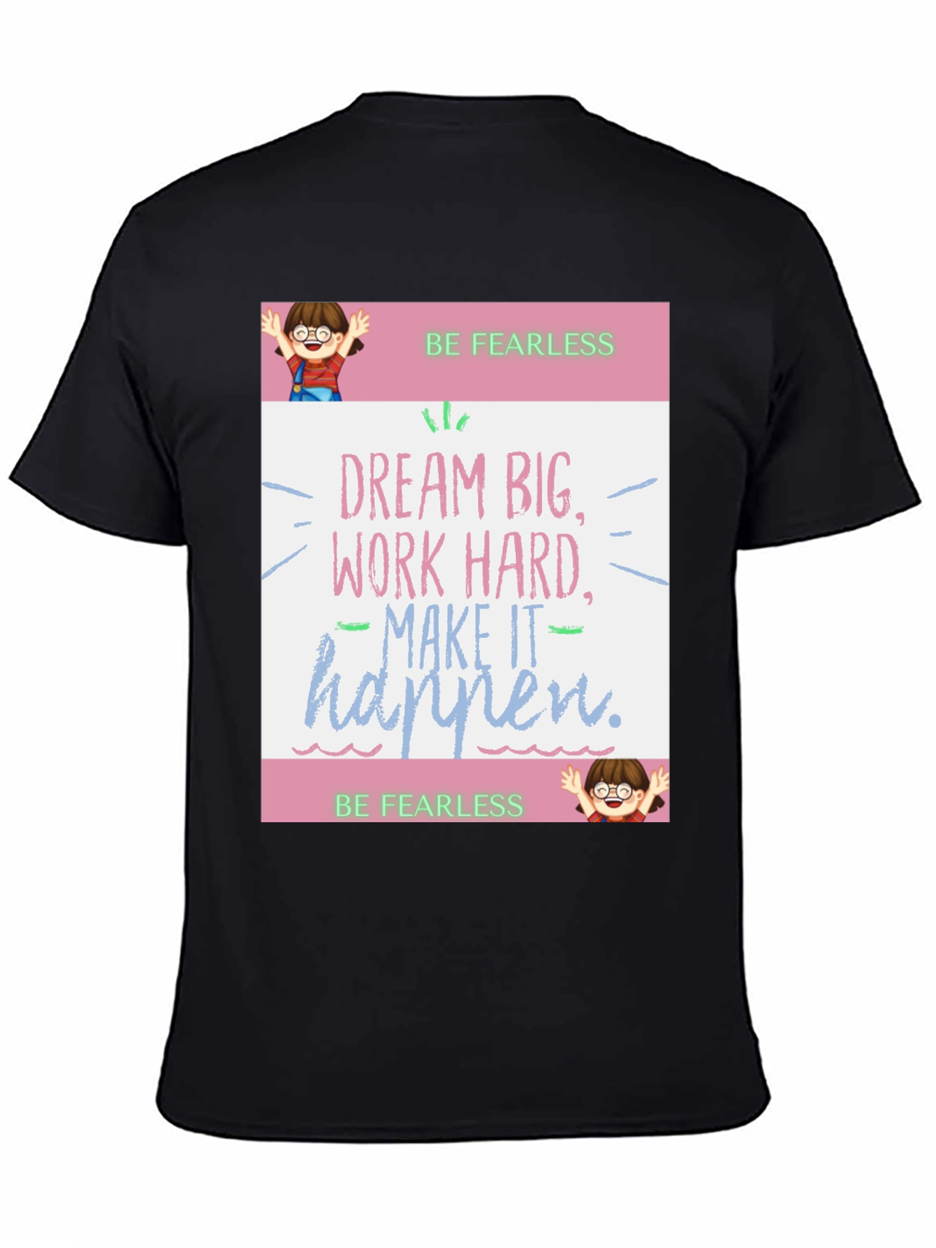 Black Be Fearless Graphic Tee - Dream Big view 4