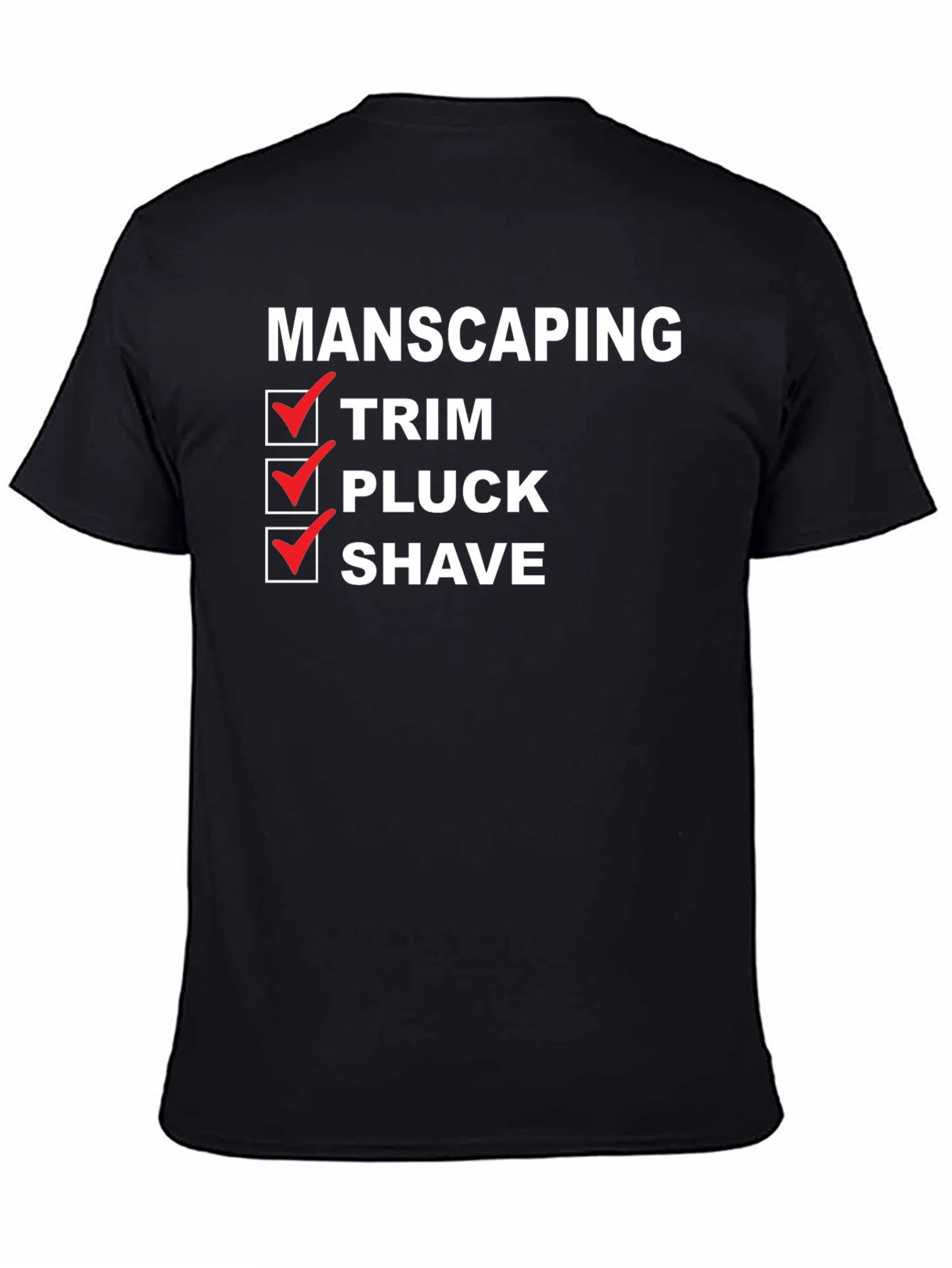 Black Manscaping Checklist T-Shirt - Funny Grooming Tee view 4