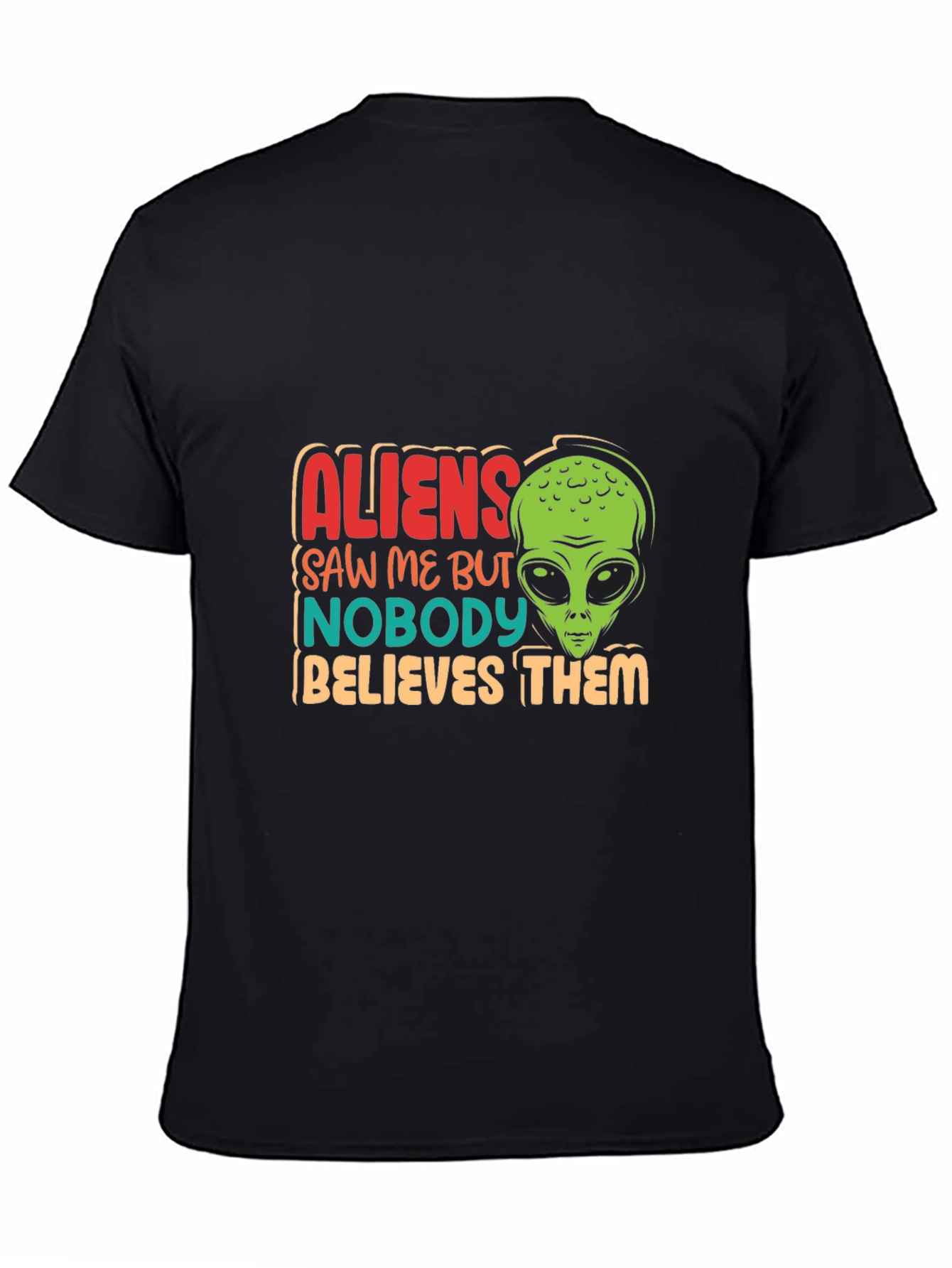 Black Aliens Saw Me Funny Graphic T-Shirt view 4