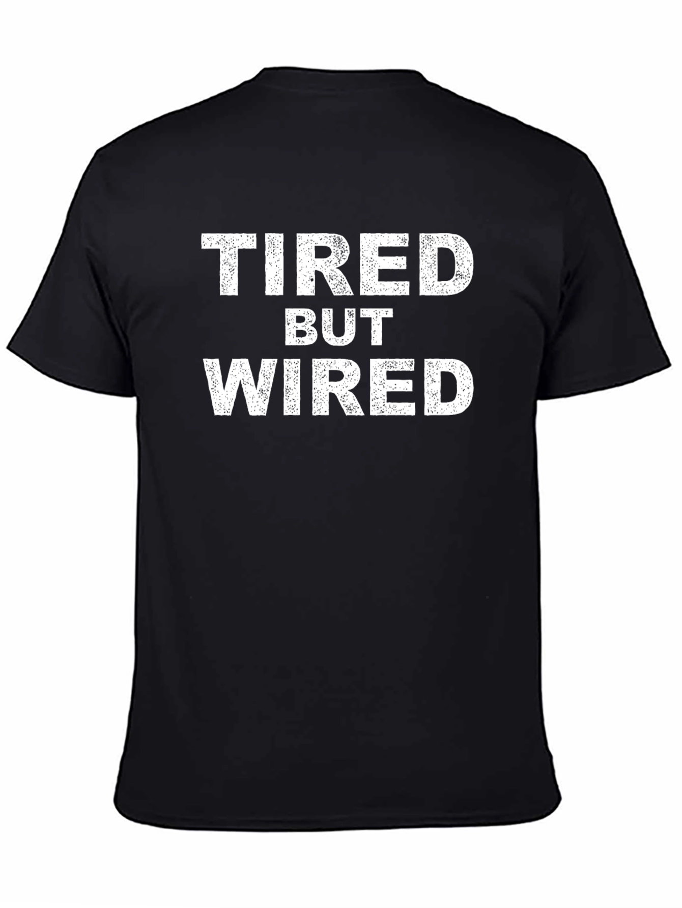 Black Tired But Wired Graphic Tee - Unisex Cotton T-Shirt view 4