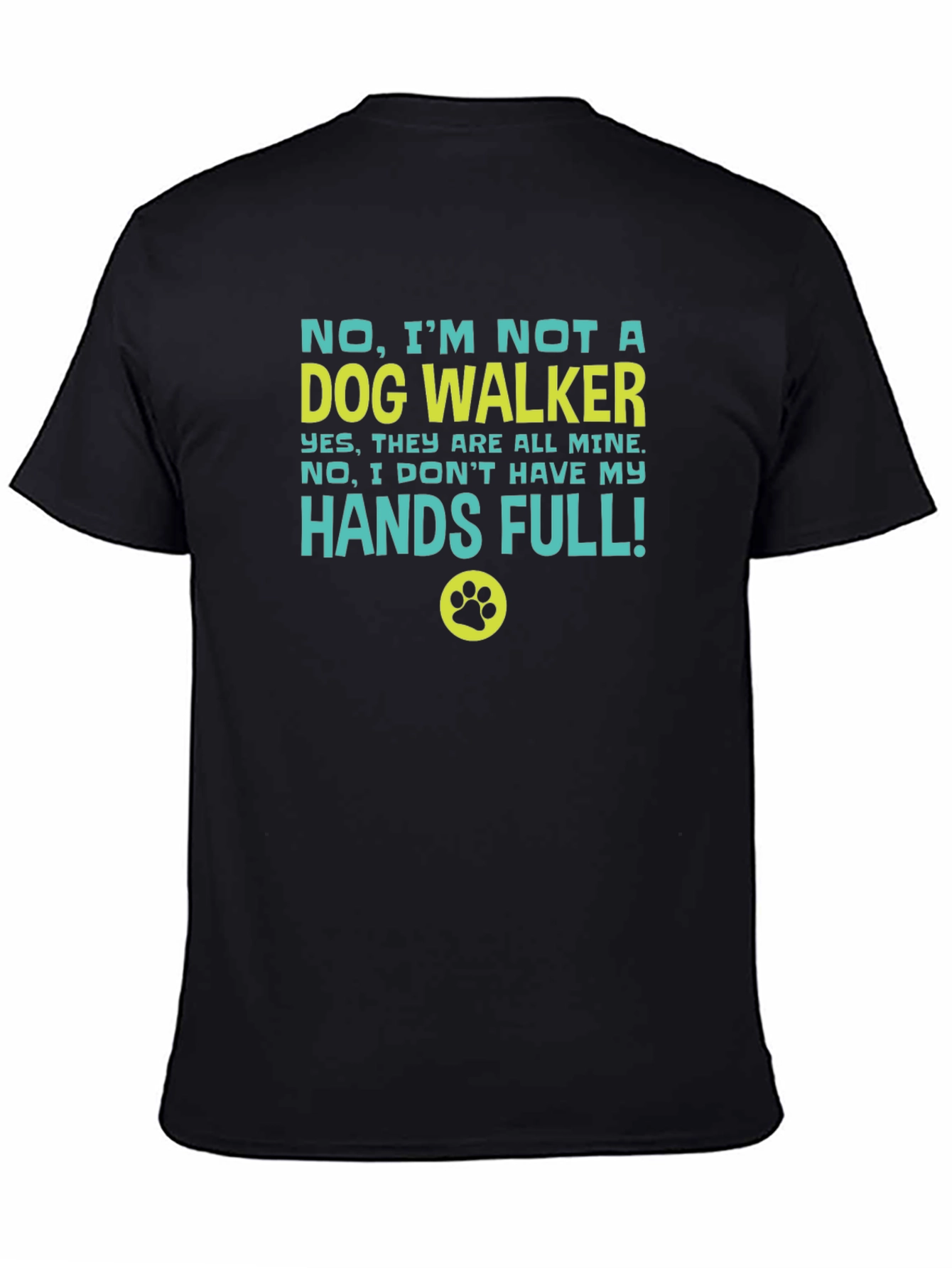 Black Funny Dog Owner T-Shirt - Hands Full view 4