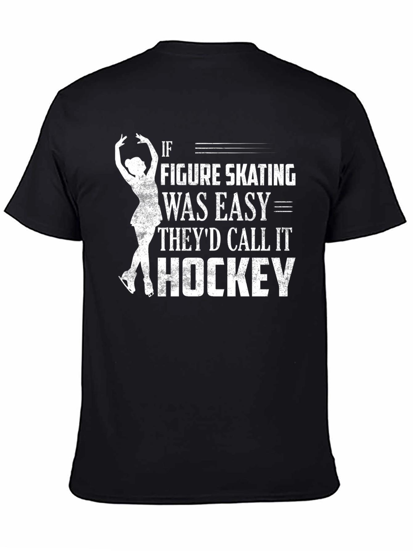 Black Figure Skating T-Shirt: If Figure Skating Was Easy... view 4