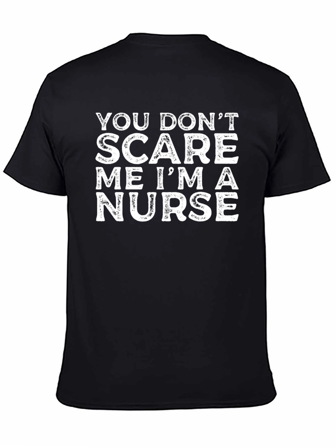 Black Nurse T-Shirt: You Don't Scare Me! view 4