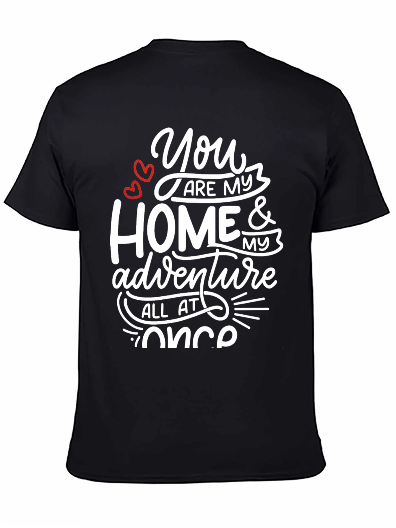 Black Romantic Graphic Tee - You Are My Home & Adventure view 4