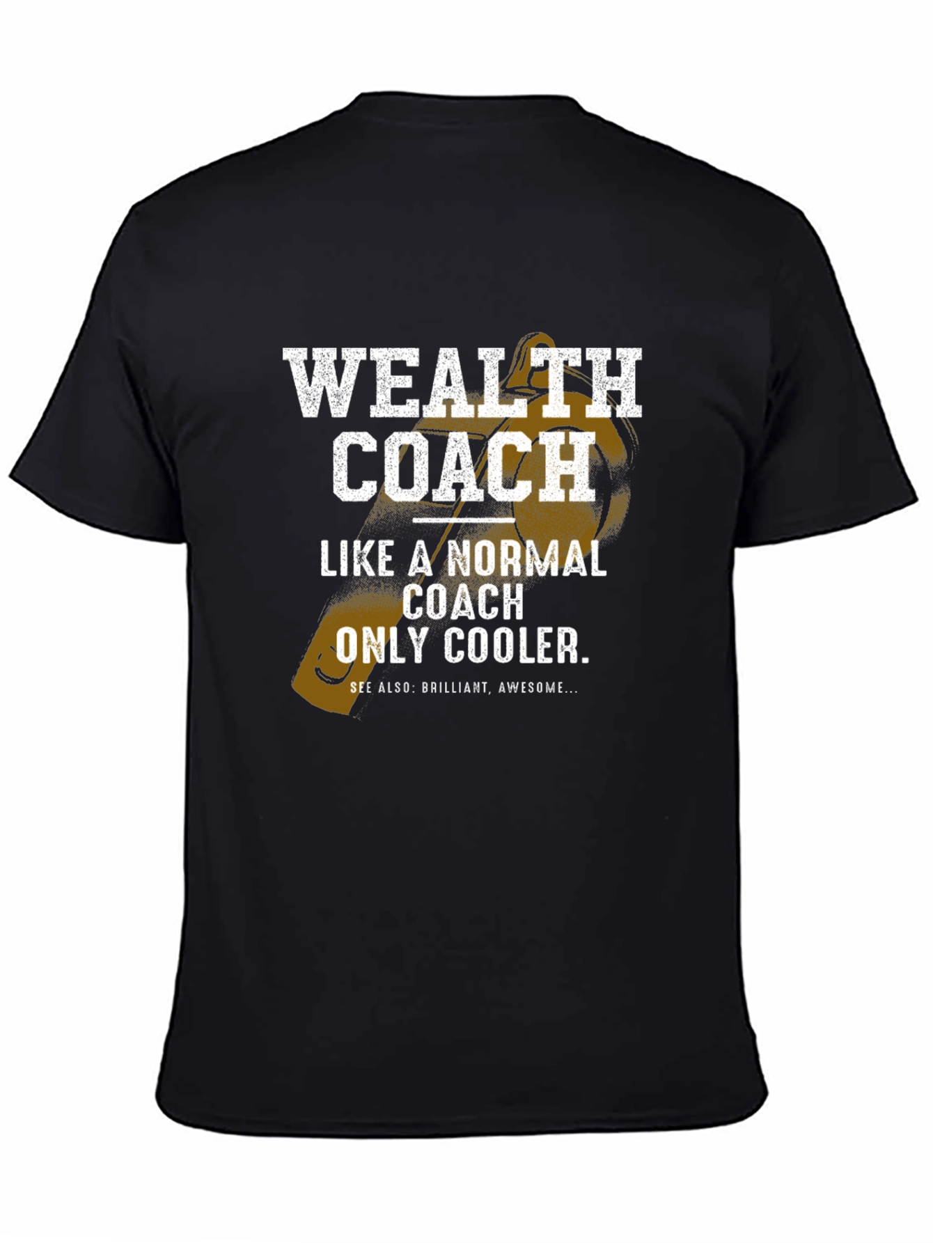 Black Wealth Coach Graphic T-Shirt - Funny, Cool Coaching Tee view 4