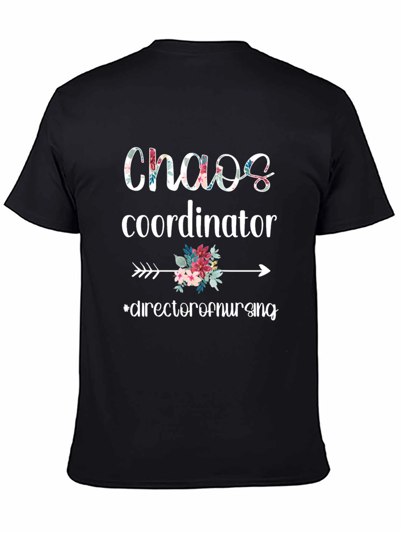 Black Chaos Coordinator - Director of Nursing T-Shirt view 4