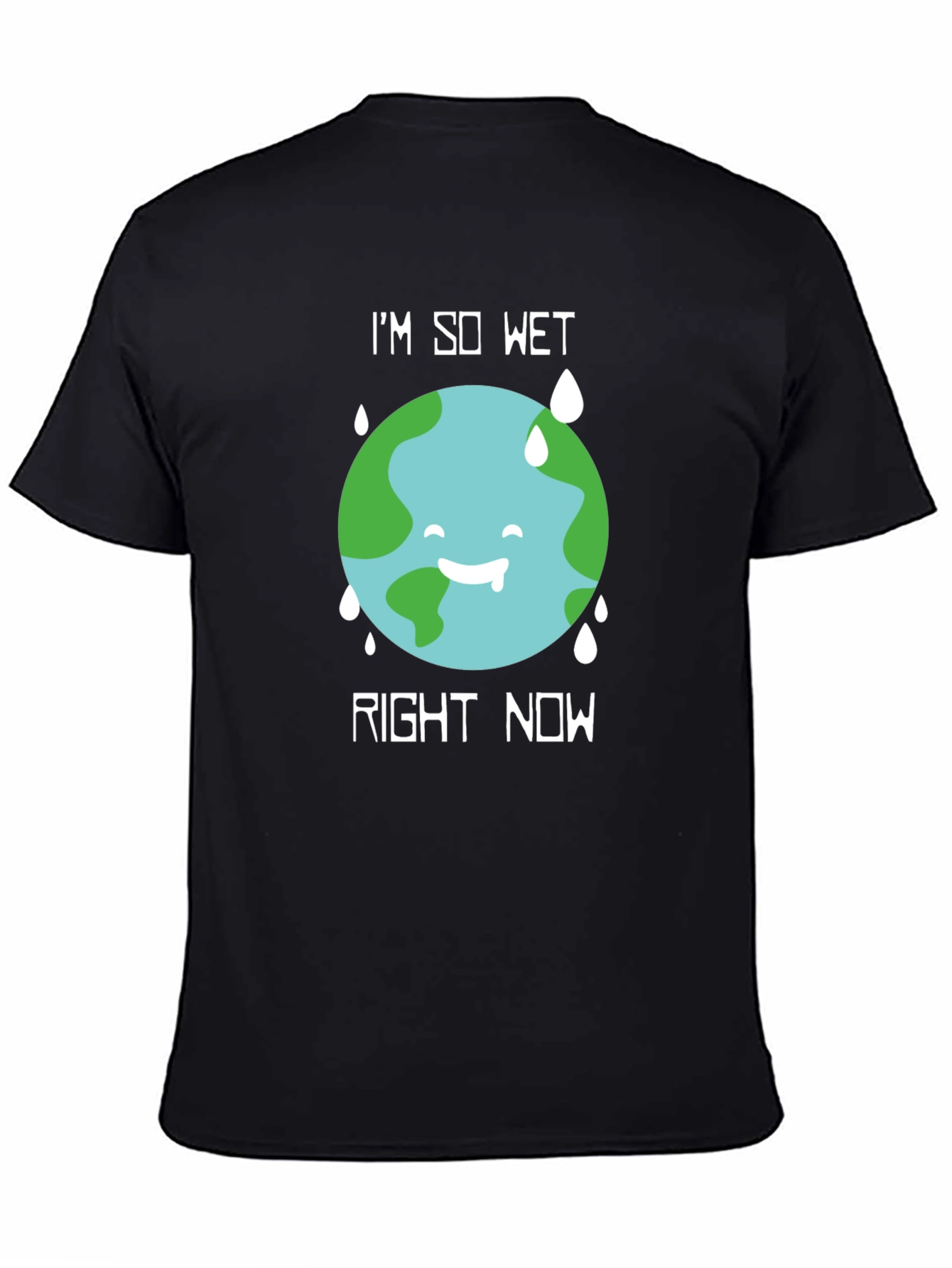 Black I'm So Wet Earth Graphic T-Shirt view 4