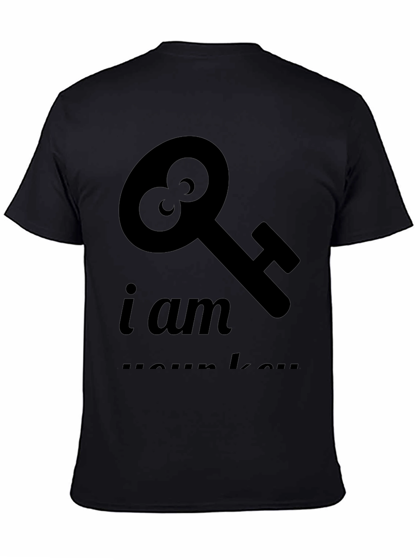 Black I Am Your Key T-Shirt - Unique Design, Black Tee view 4