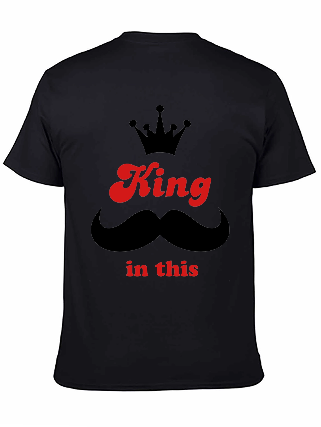 Black King In This T-Shirt - Crown & Mustache Graphic view 4