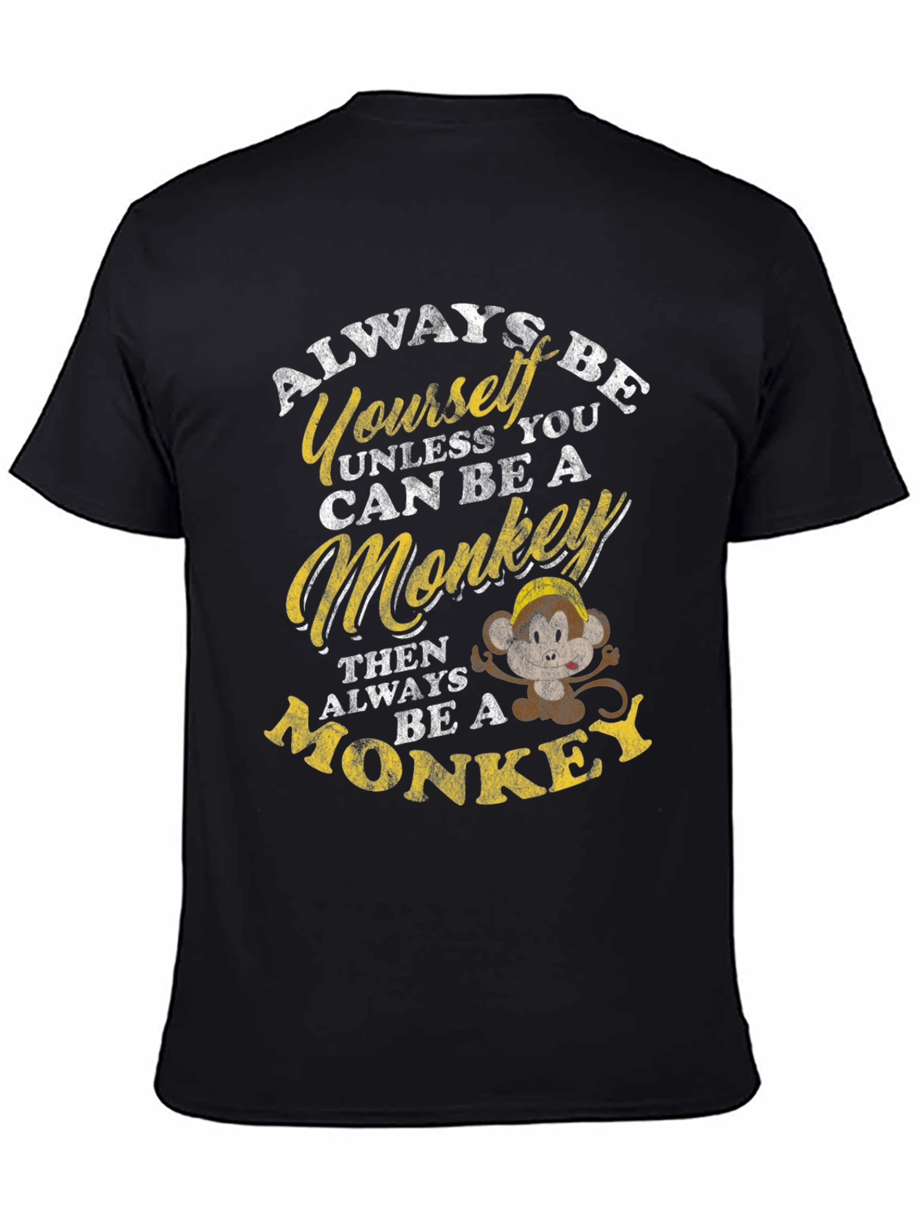 Black Always Be Yourself Unless Monkey T-Shirt view 4