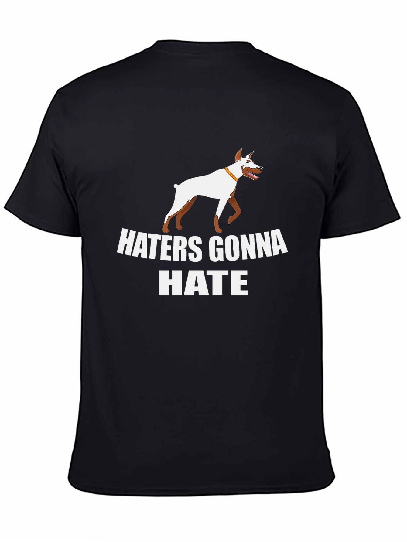 Black Haters Gonna Hate Dog Graphic T-Shirt view 4