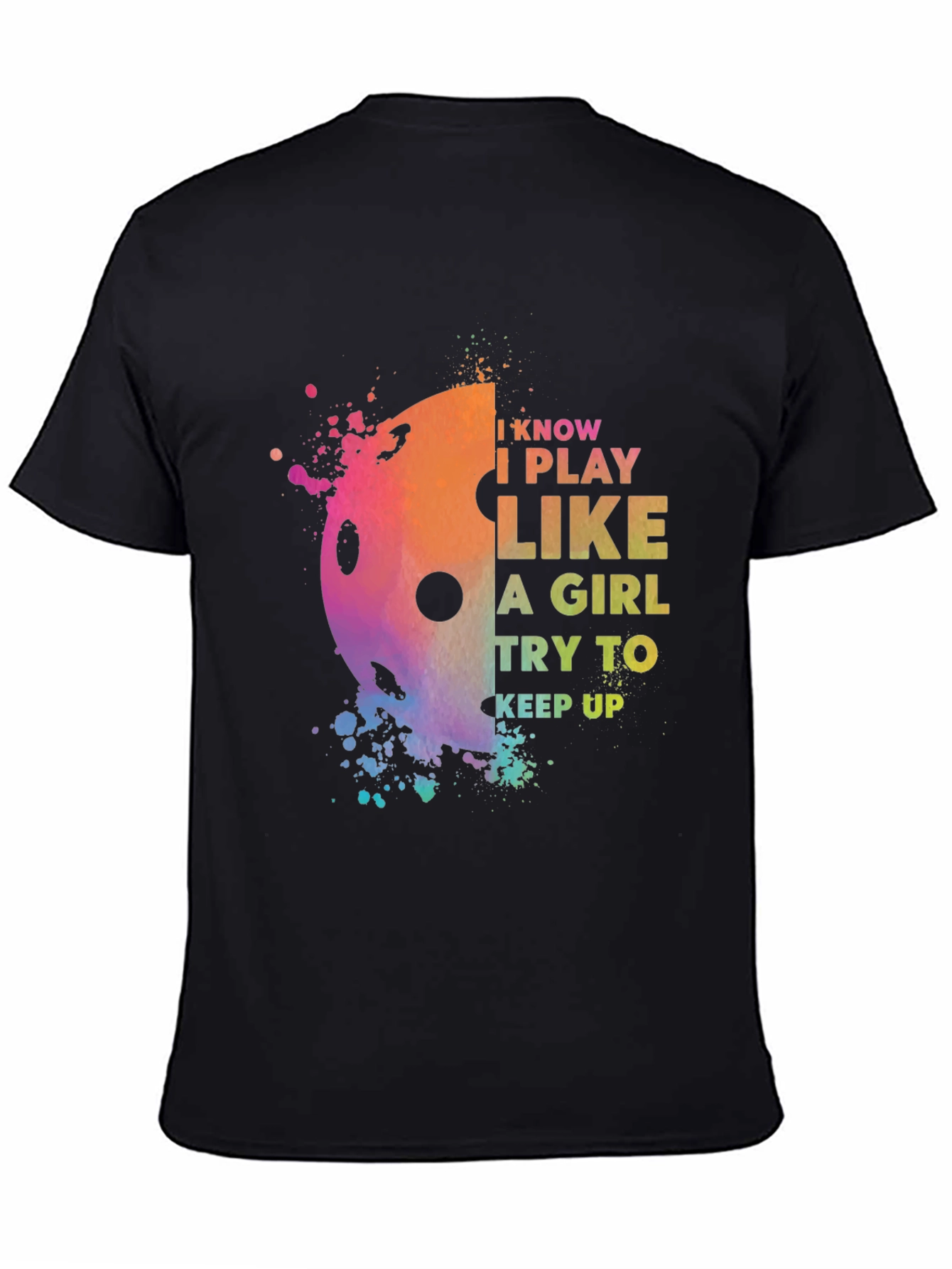 Black Pickleball I Play Like A Girl T-Shirt view 4
