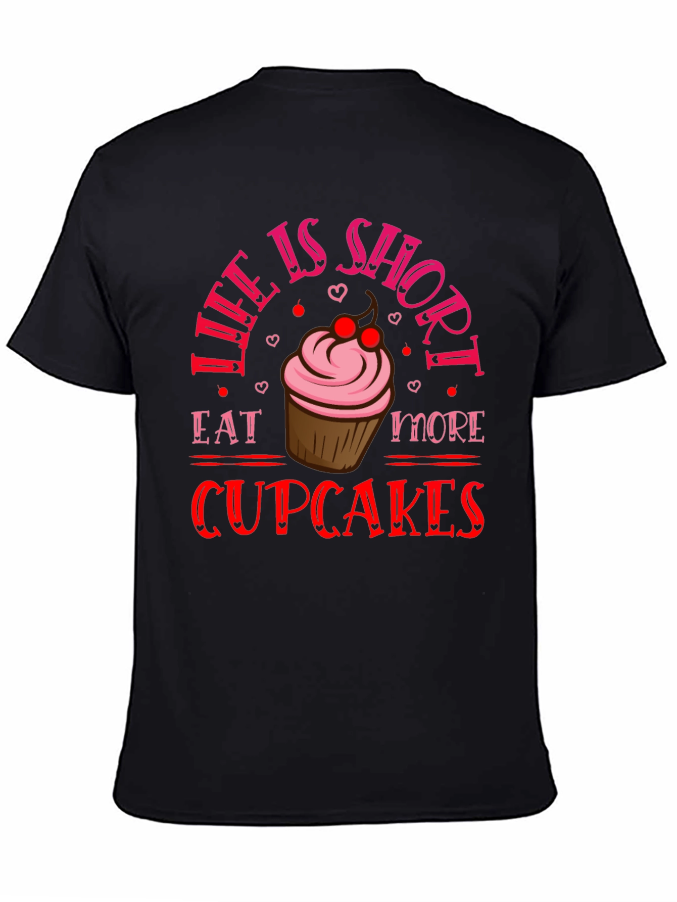 Black Life is Short Eat More Cupcakes Graphic Tee view 4