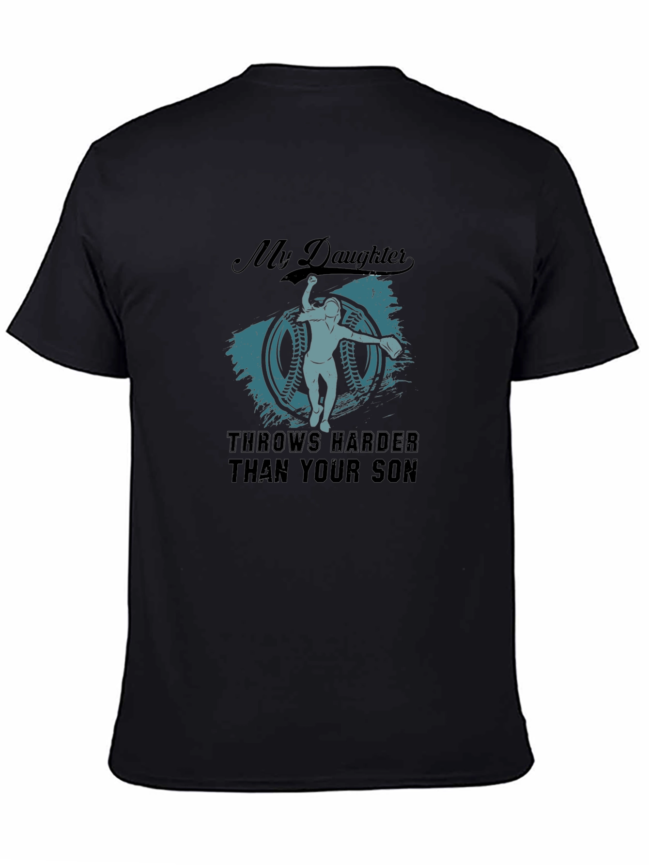 Black My Daughter Throws Harder T-Shirt - Baseball Apparel view 4