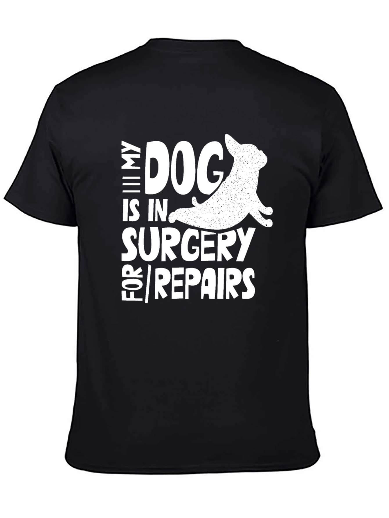 Black My Dog is in Surgery T-Shirt view 4