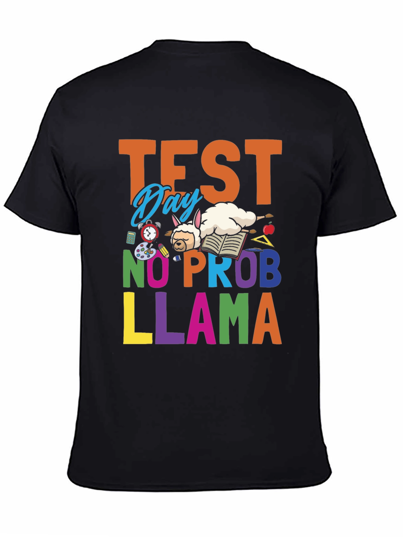 Black Test Day No Prob Llama T-Shirt - School & Study Fun view 4