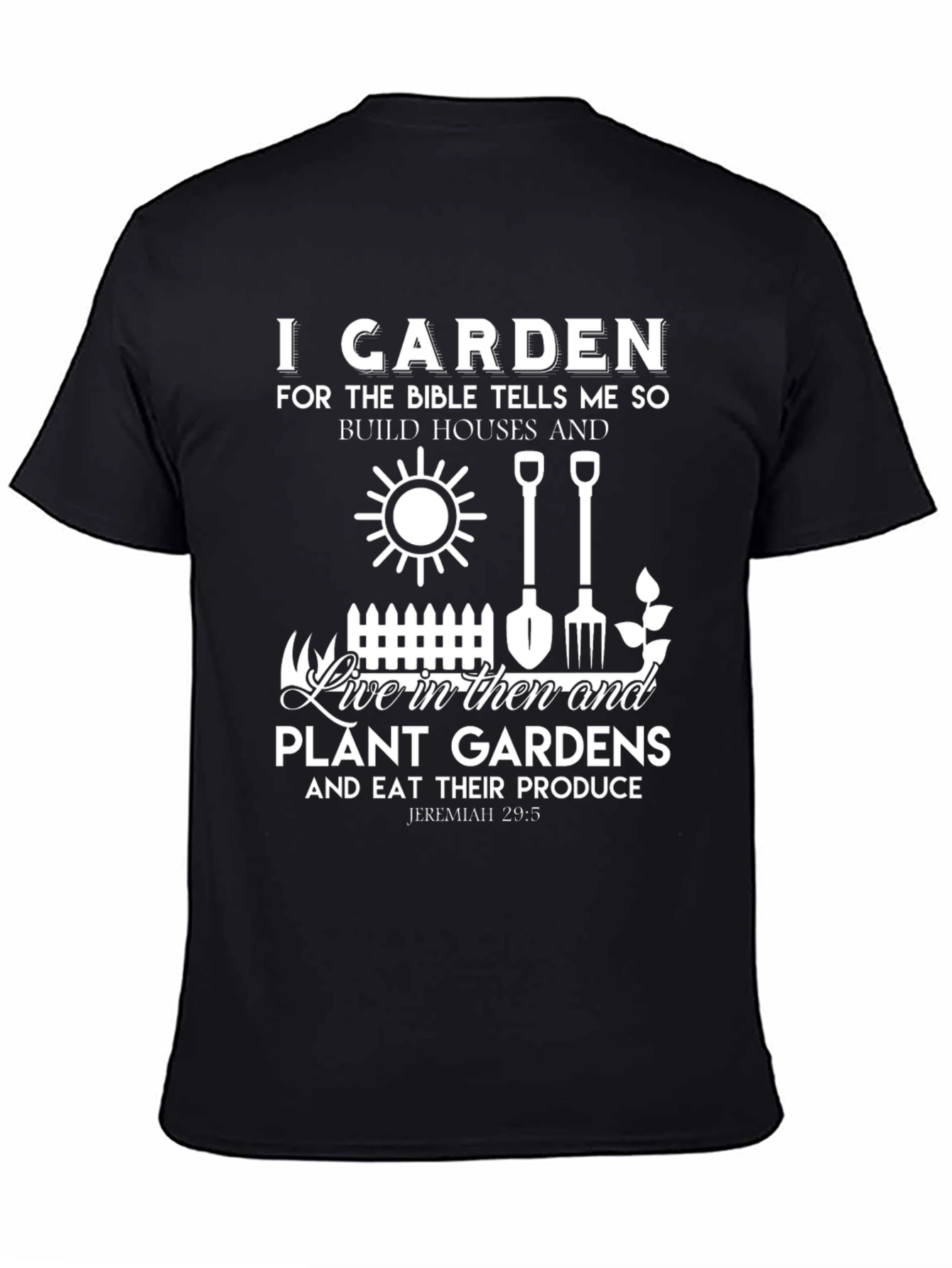 Black I Garden Bible Verse Black T-Shirt view 4