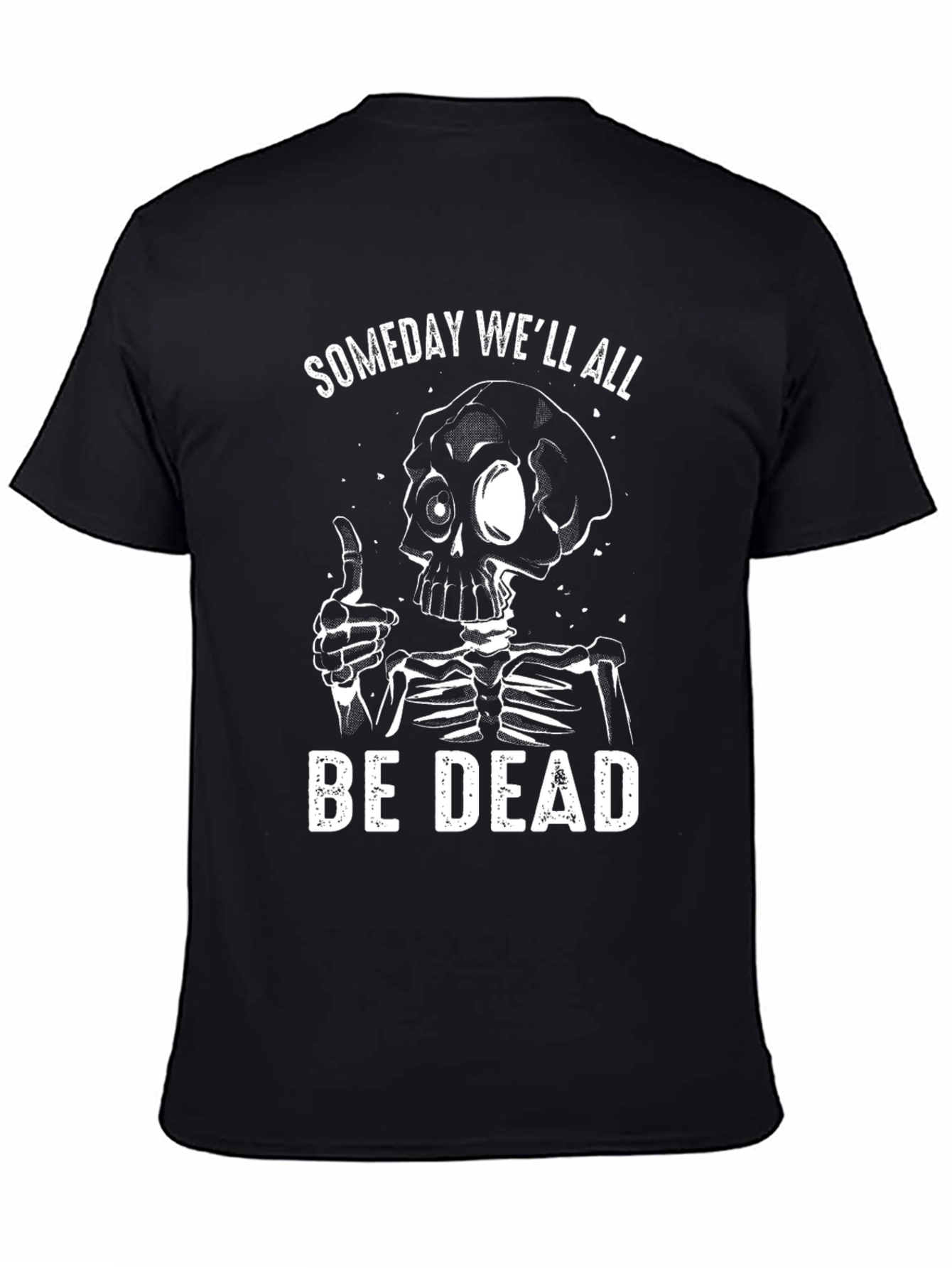 Black Someday We'll All Be Dead Skeleton Graphic T-Shirt view 4