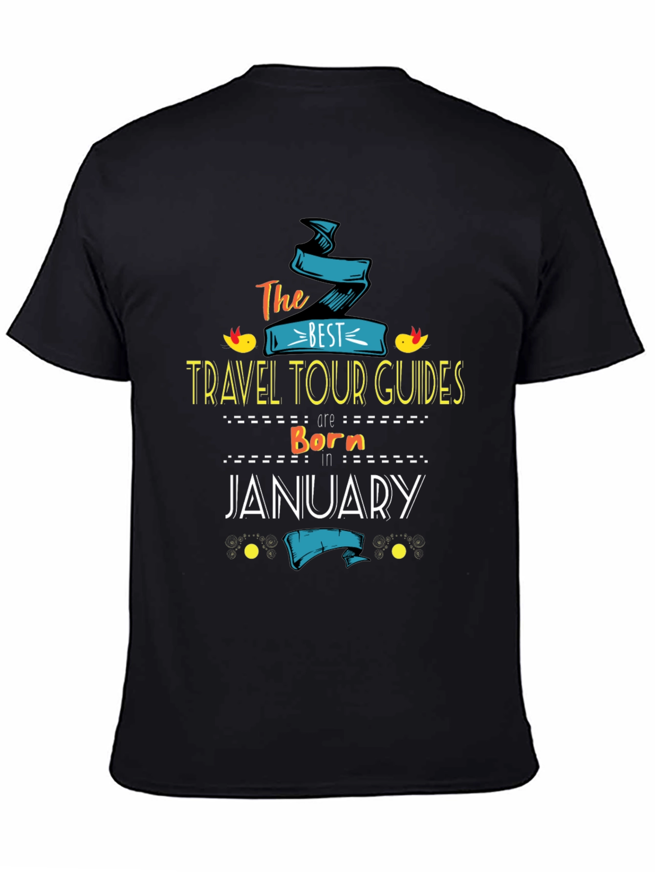 Black Best Travel Tour Guides Born in January T-Shirt view 4