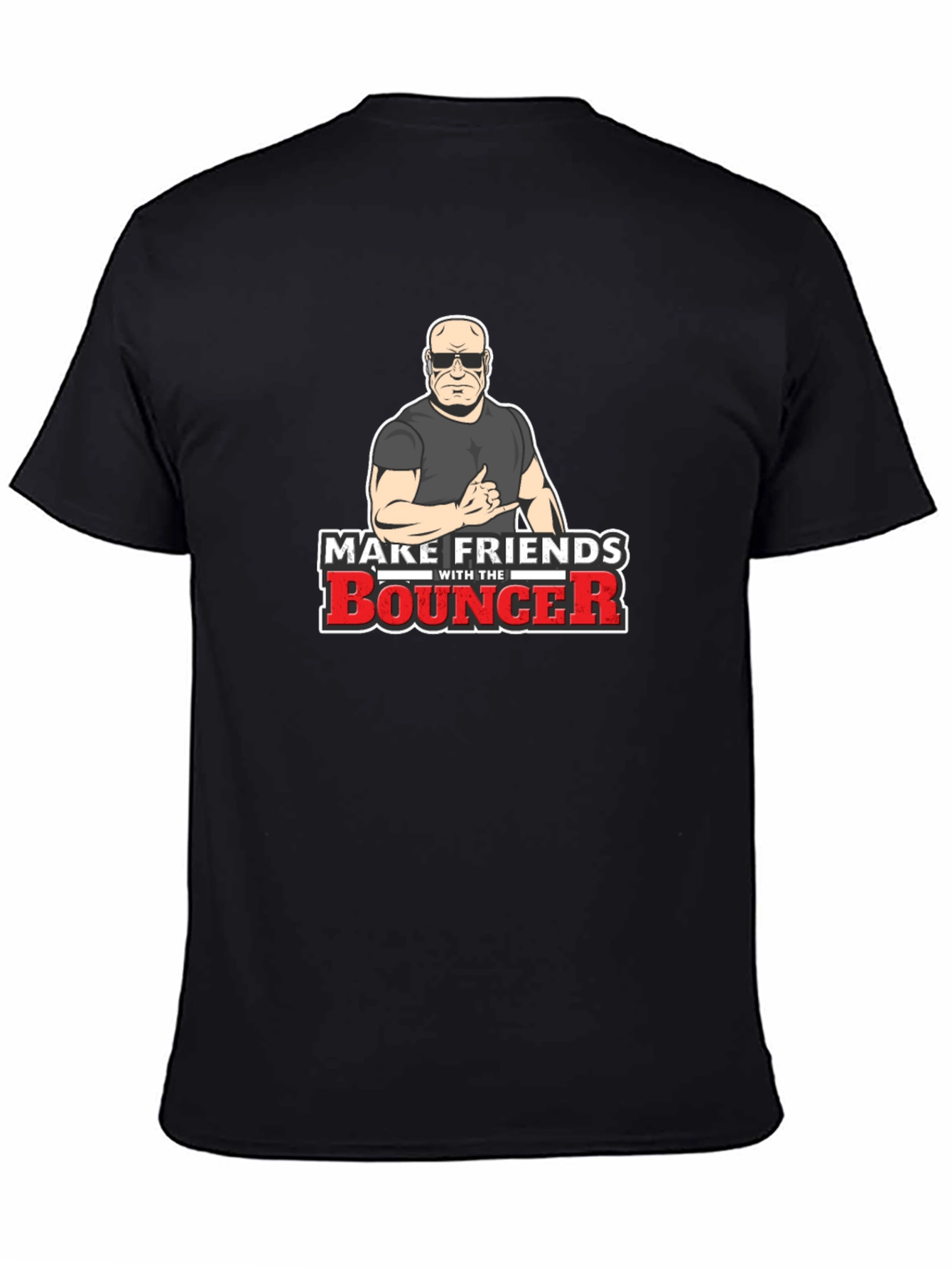 Black Make Friends With The Bouncer Black T-Shirt view 4
