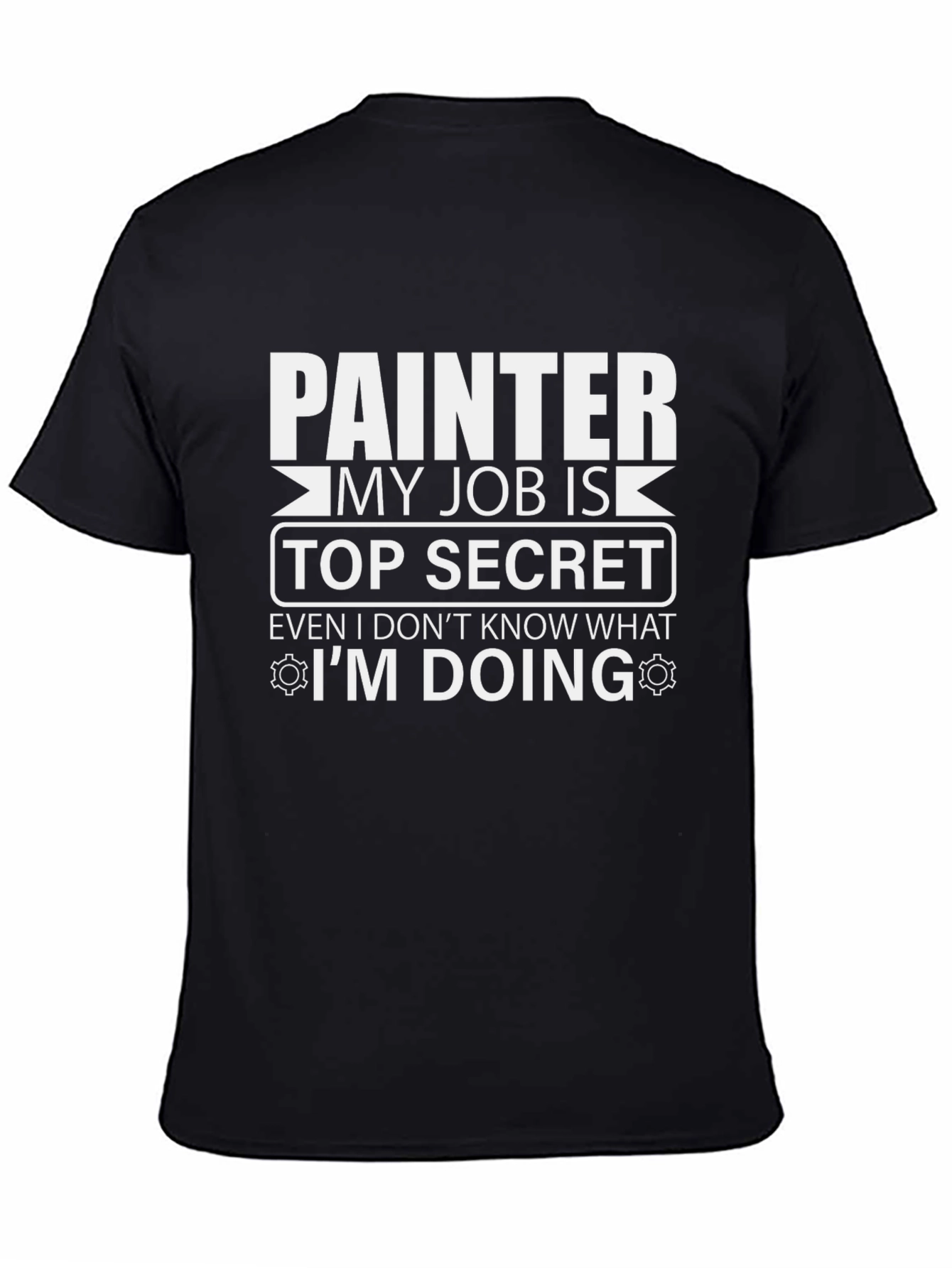 Black Painter Top Secret Job T-Shirt view 4