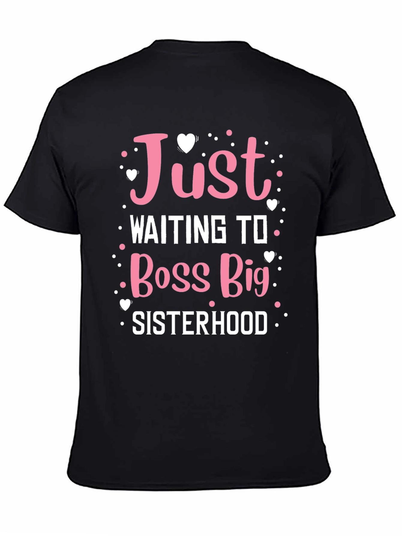 Black Just Waiting to Boss Big Sisterhood Black Tee view 4