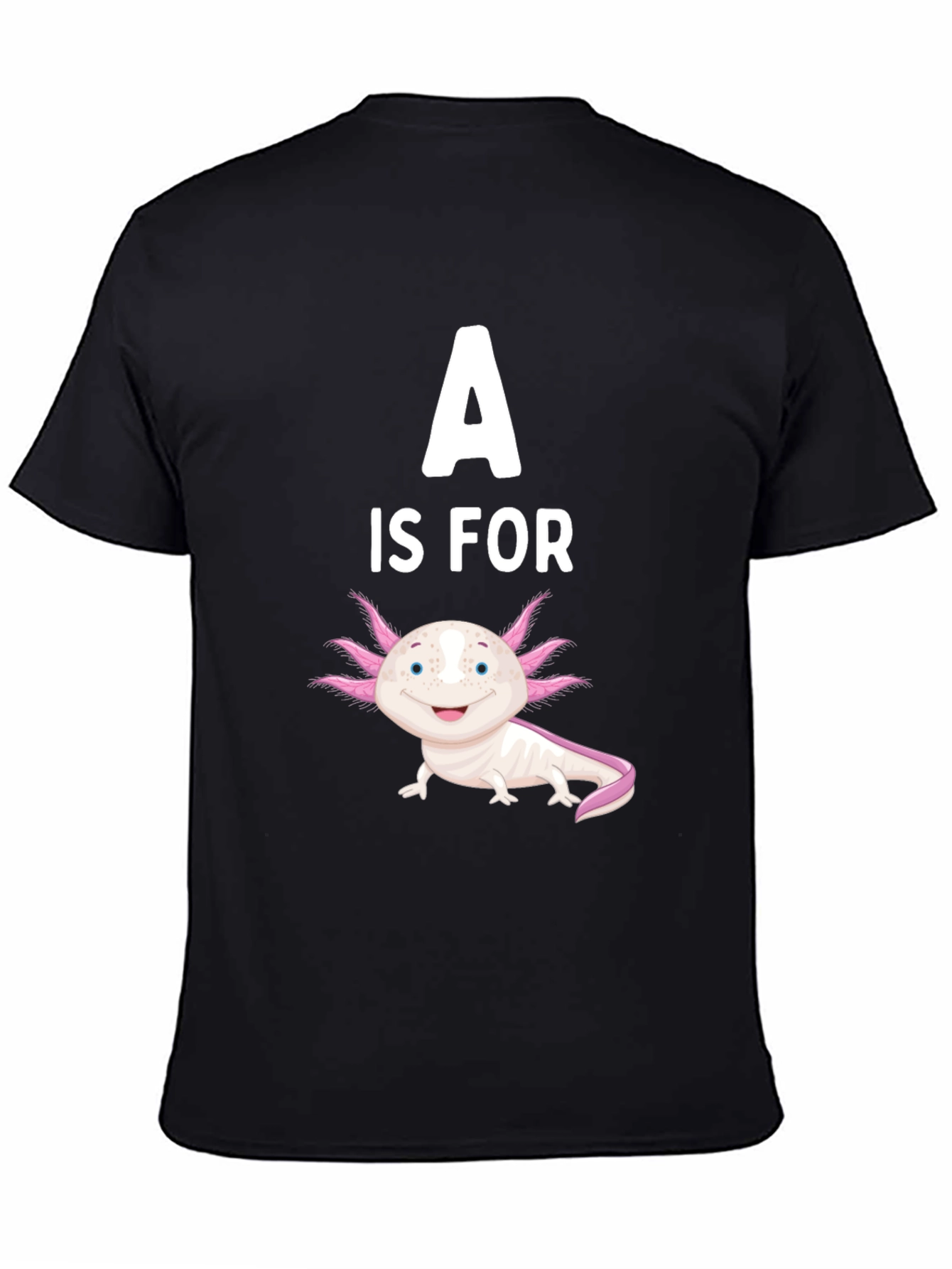 Black A is for Axolotl Black T-Shirt view 4