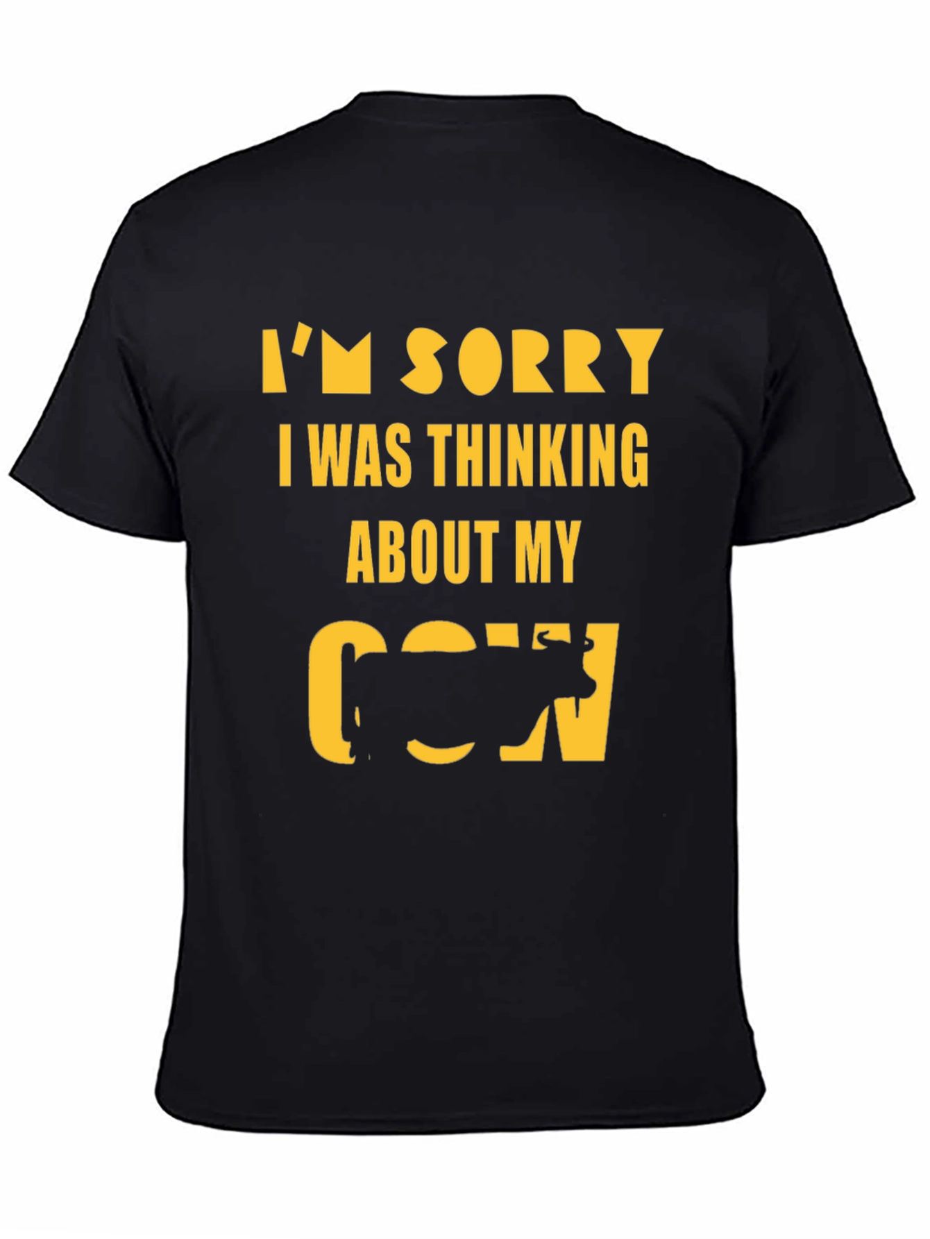 Black I'm Sorry Thinking About Cow Graphic T-Shirt view 4